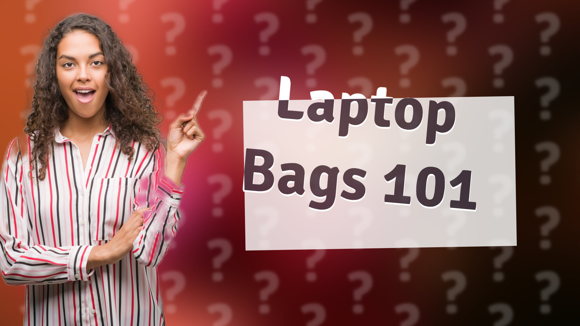 Laptop Bags 101