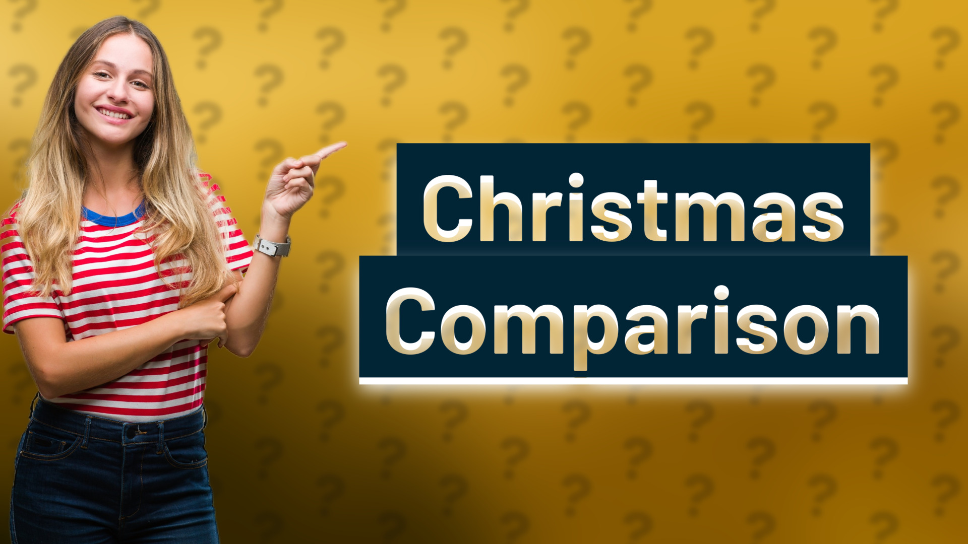 Christmas Comparison