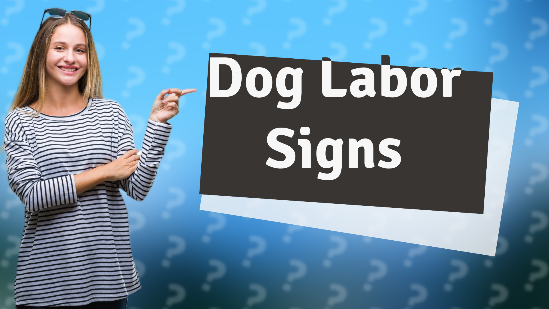 Dog Labor Signs