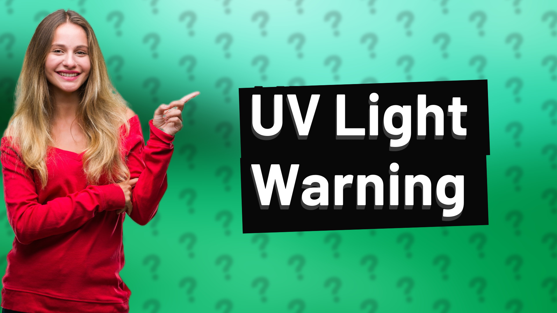 UV Light Warning