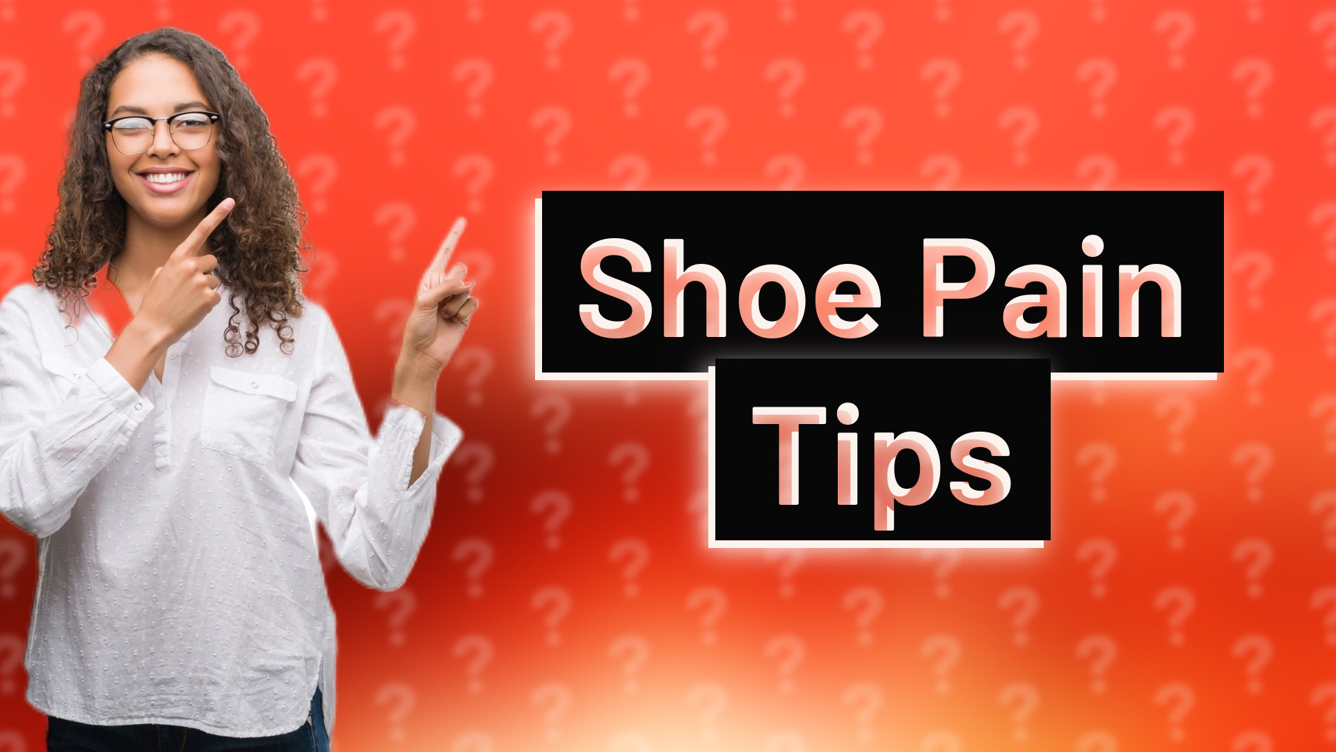 Shoe Pain Tips