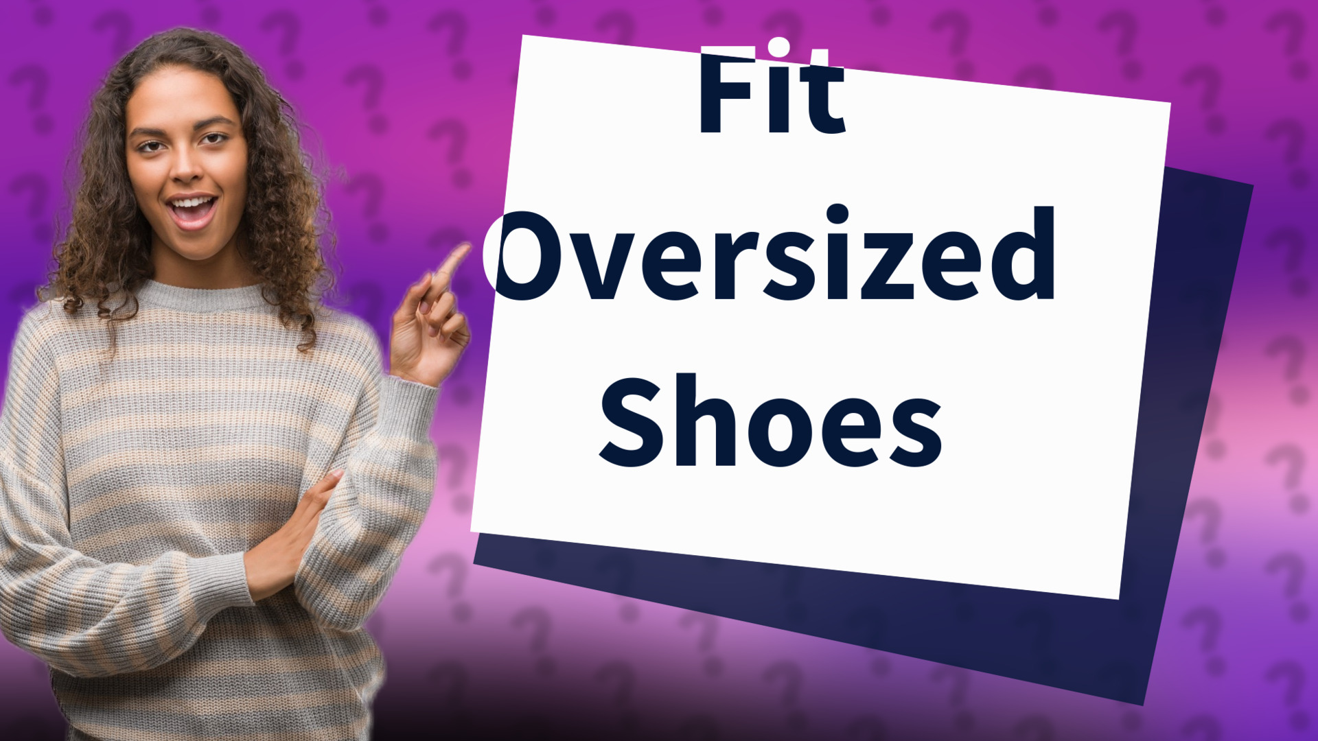 Fit Oversized Shoes