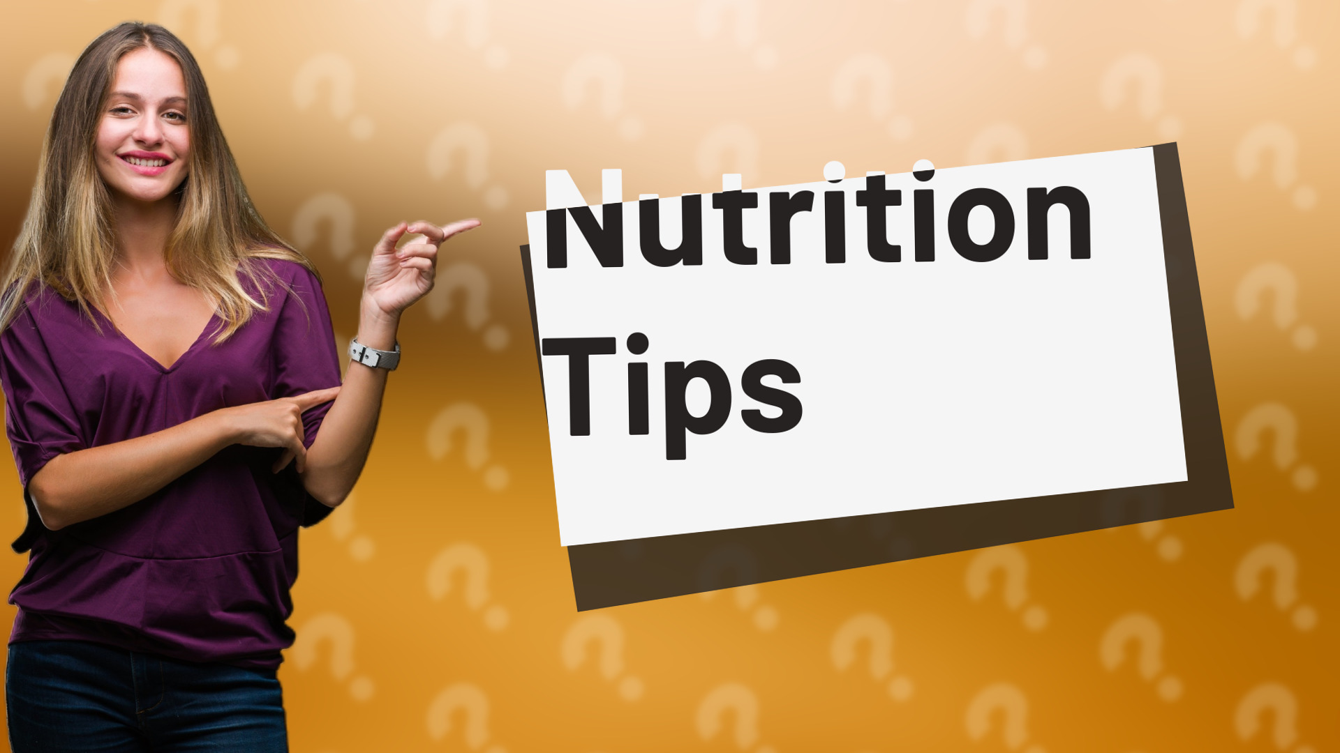 Nutrition Tips