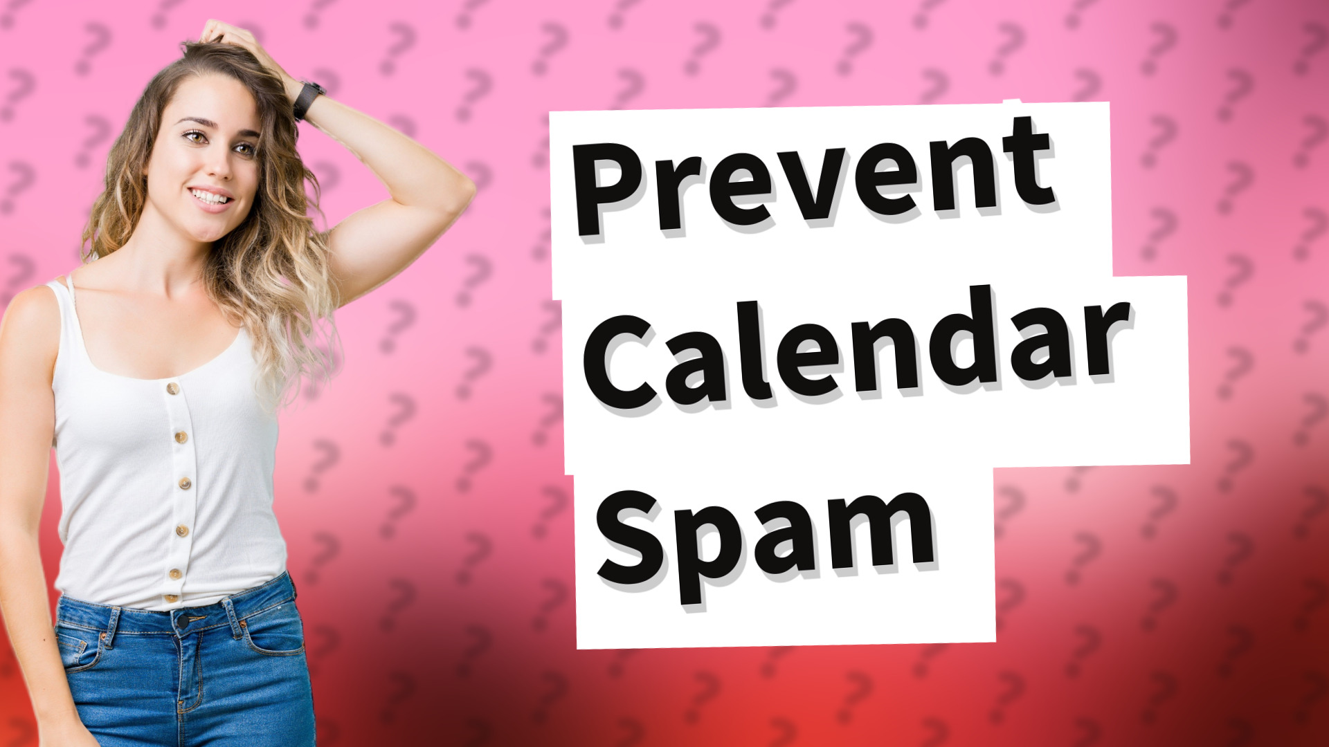 Prevent Calendar Spam