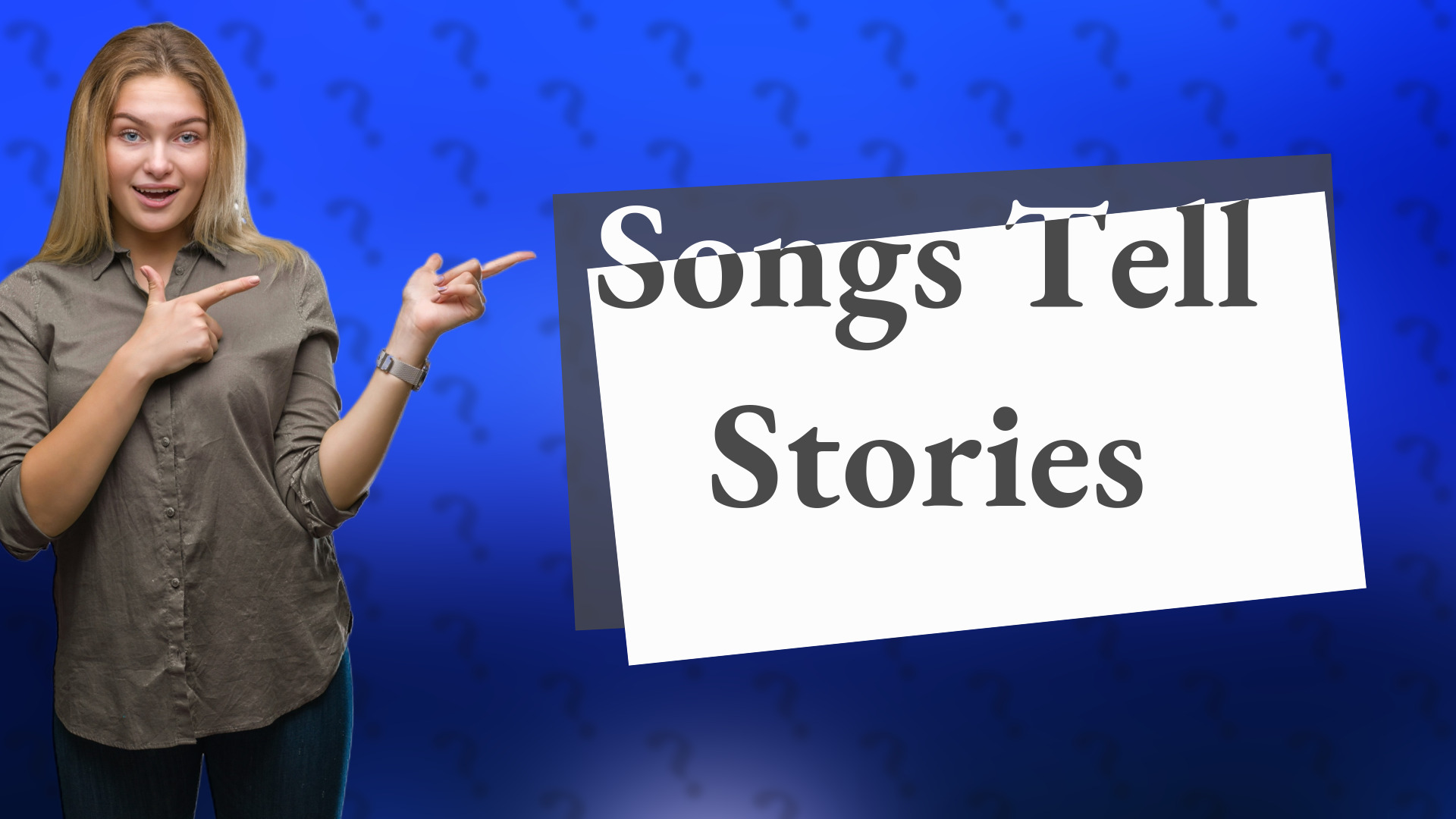 Songs Tell Stories