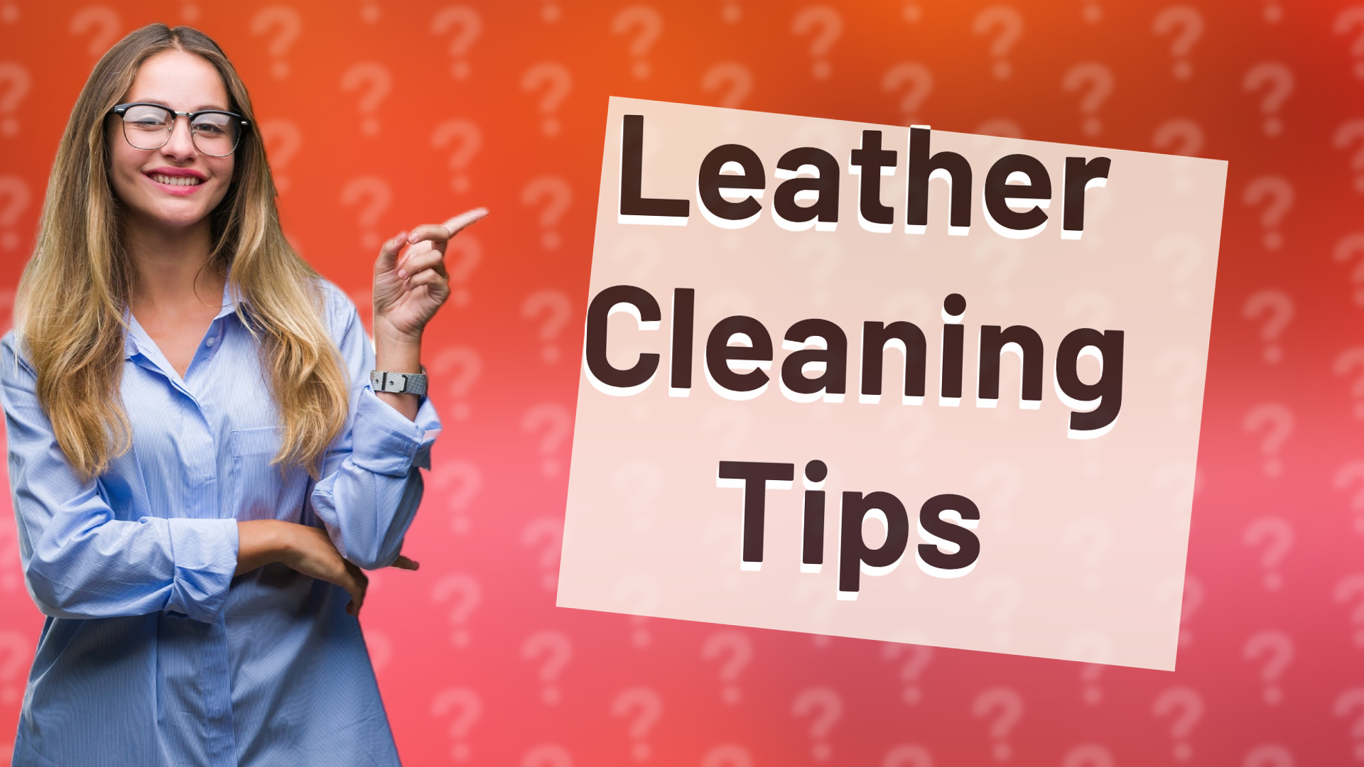 Leather Cleaning Tips