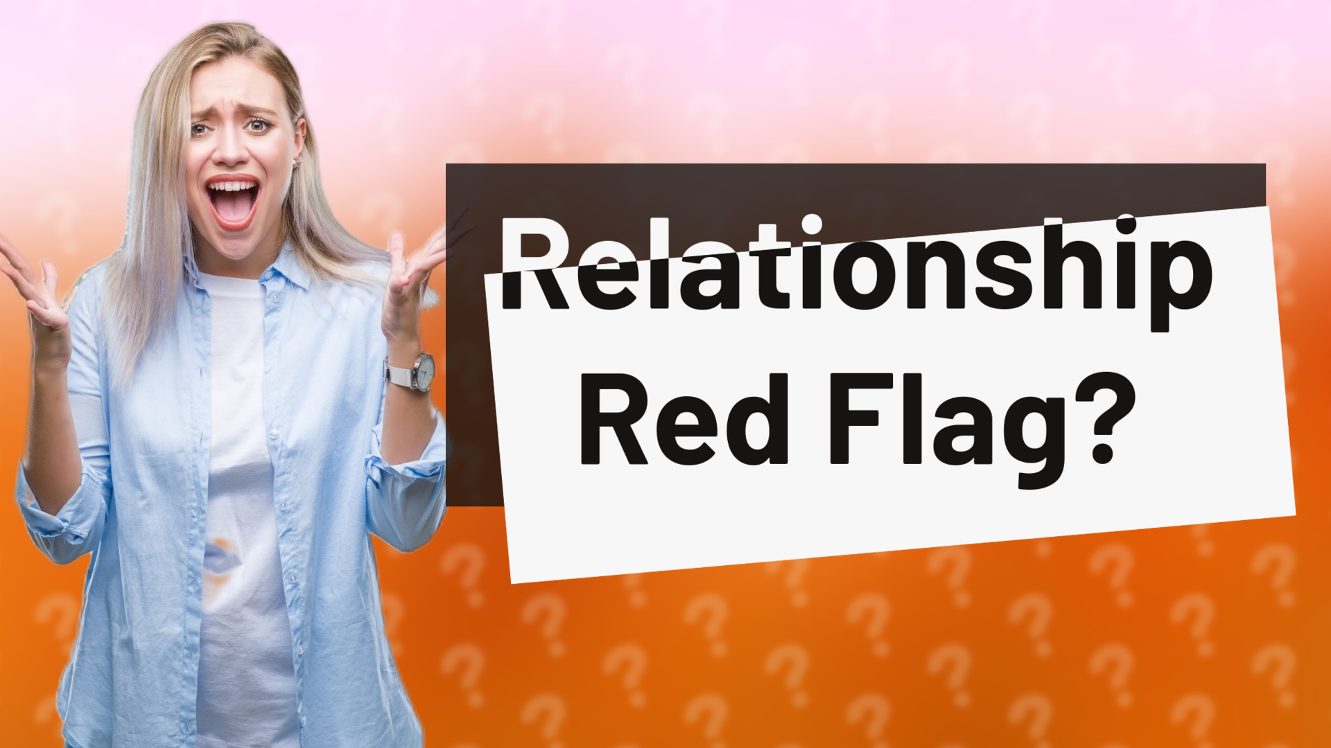 Relationship Red Flag?