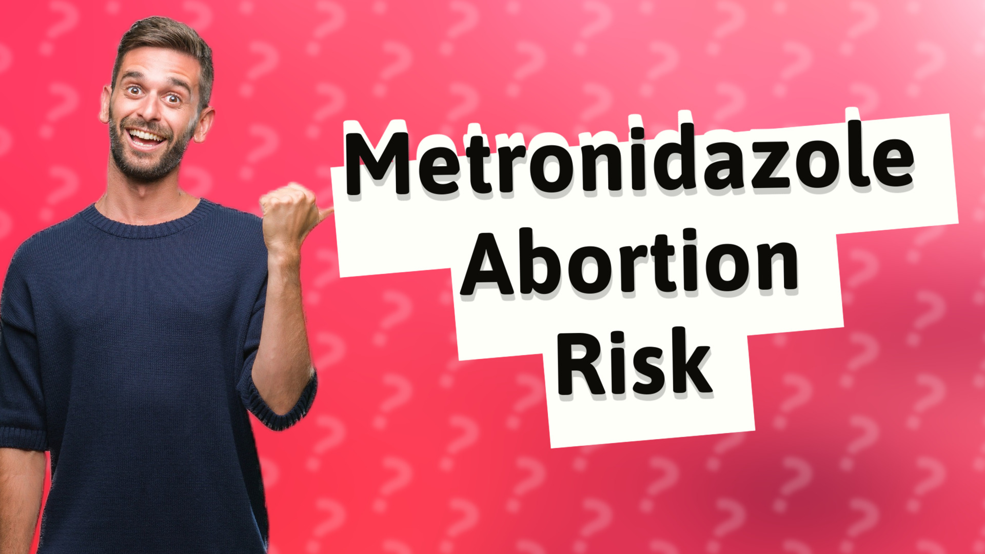 Metronidazole Abortion Risk