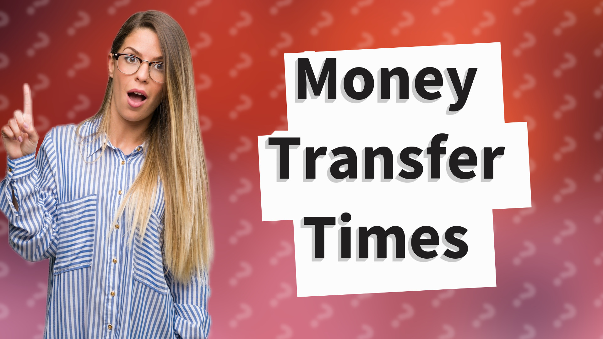 Money Transfer Times