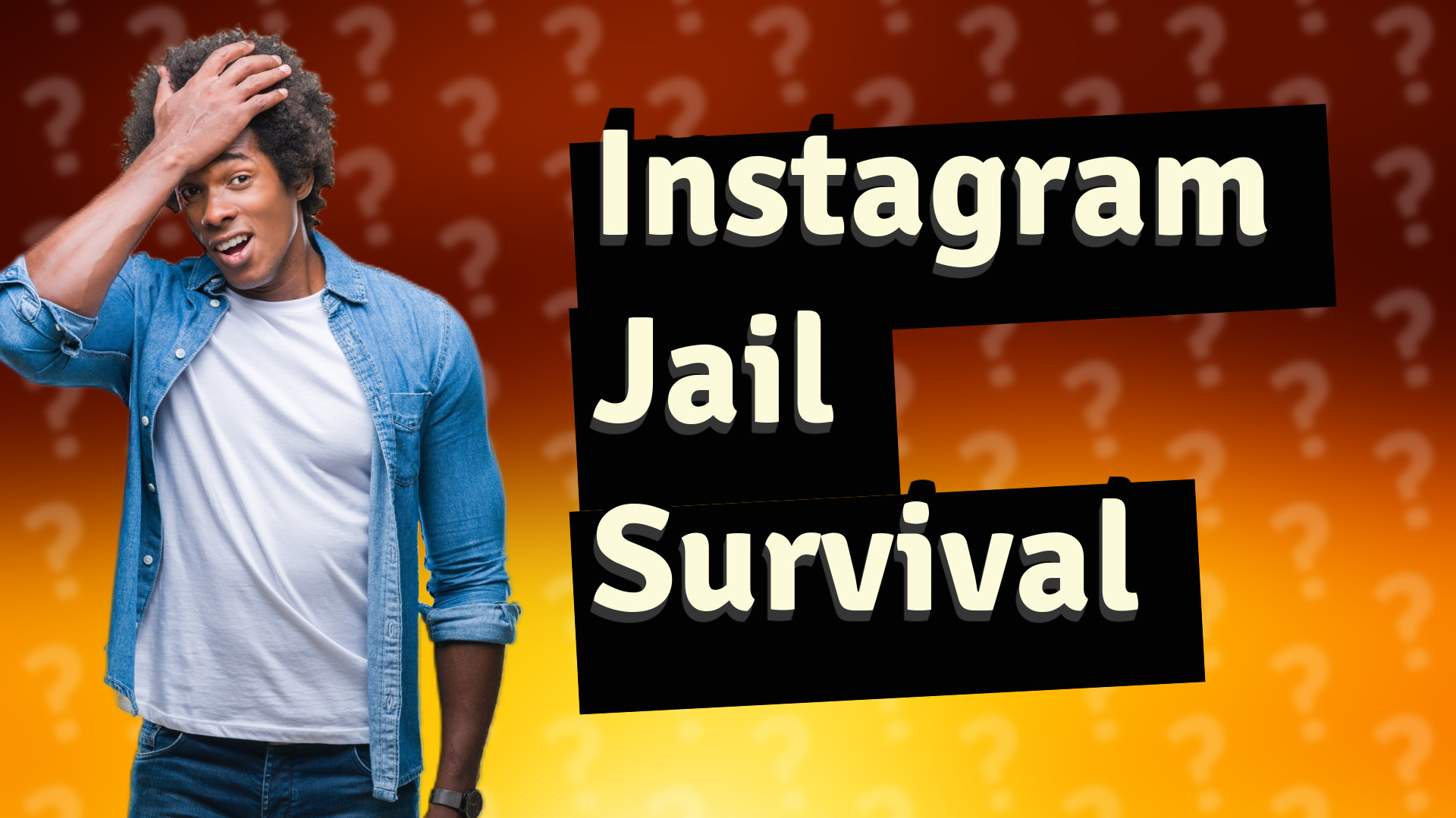 Instagram Jail Survival
