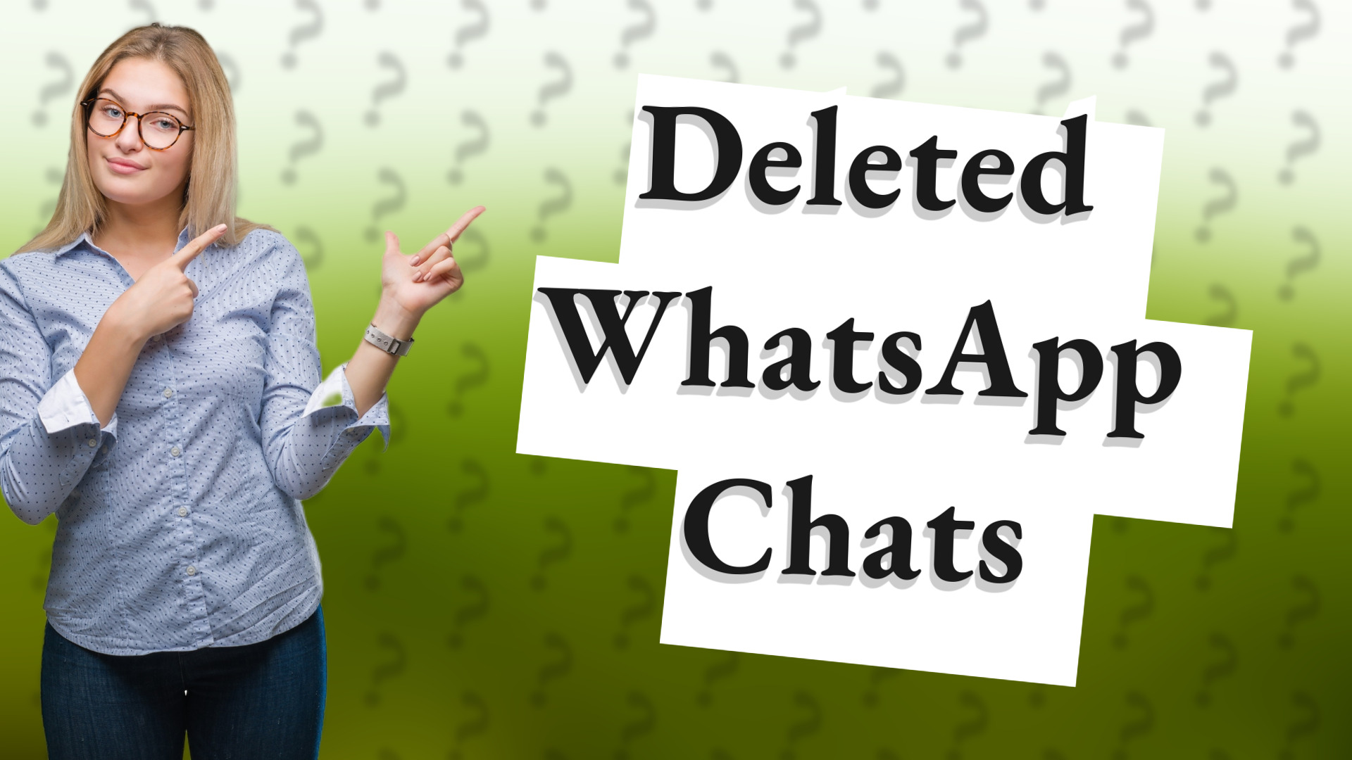 Deleted WhatsApp Chats