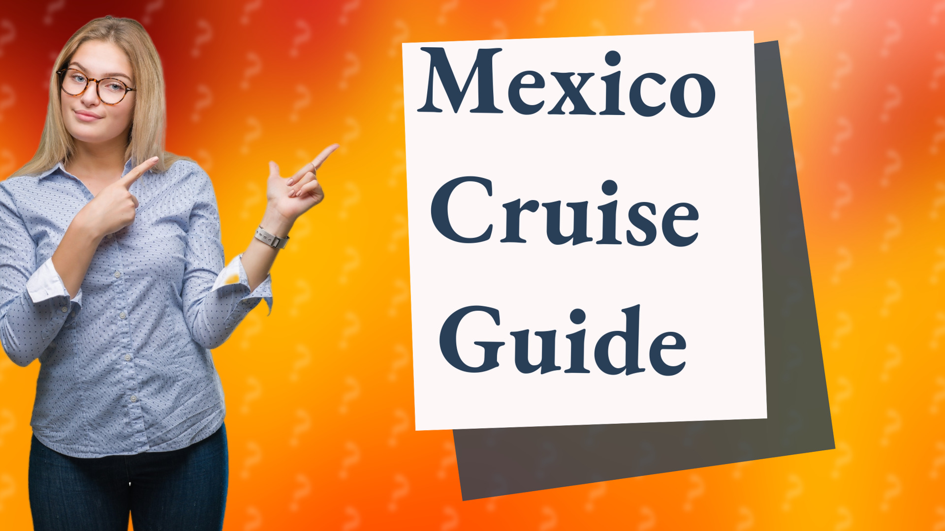 Mexico Cruise Guide