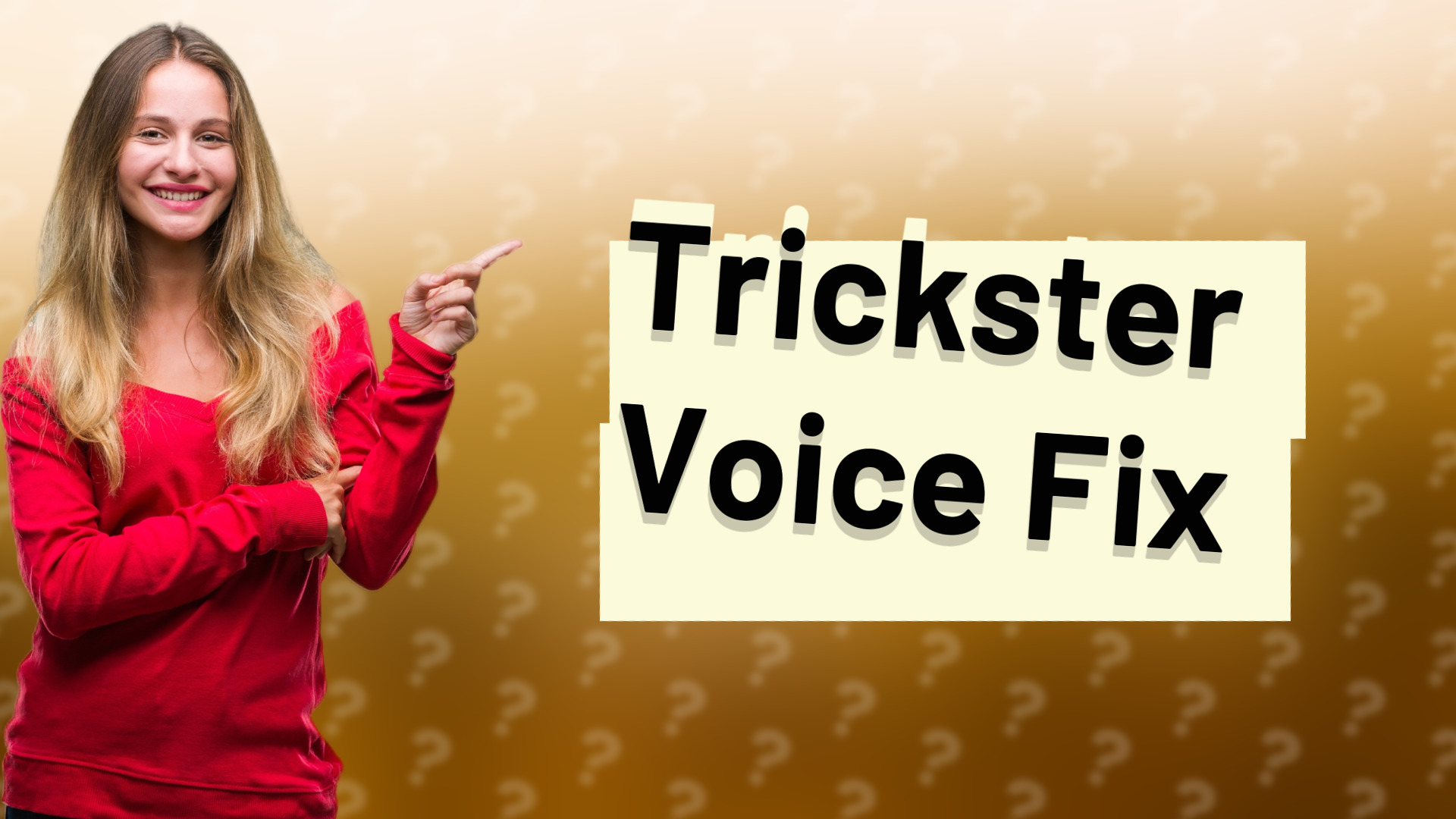Trickster Voice Fix