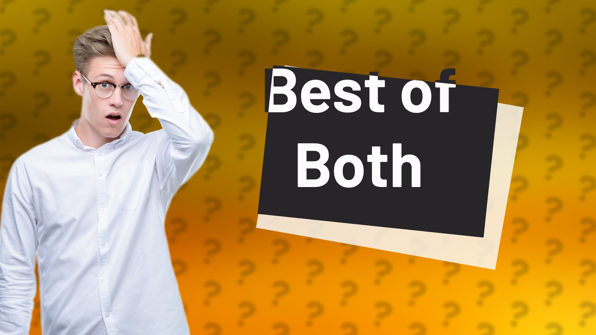 Best of Both