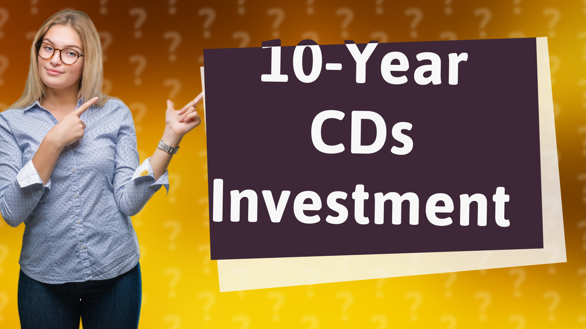 10-Year CDs Investment
