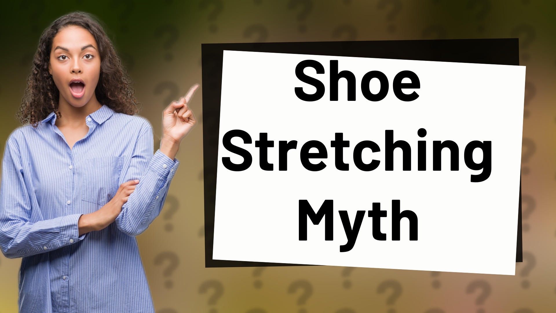 Shoe Stretching Myth
