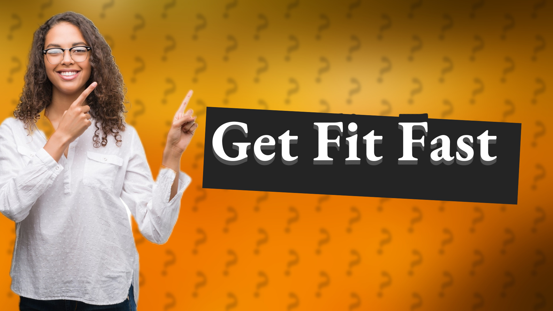 Get Fit Fast