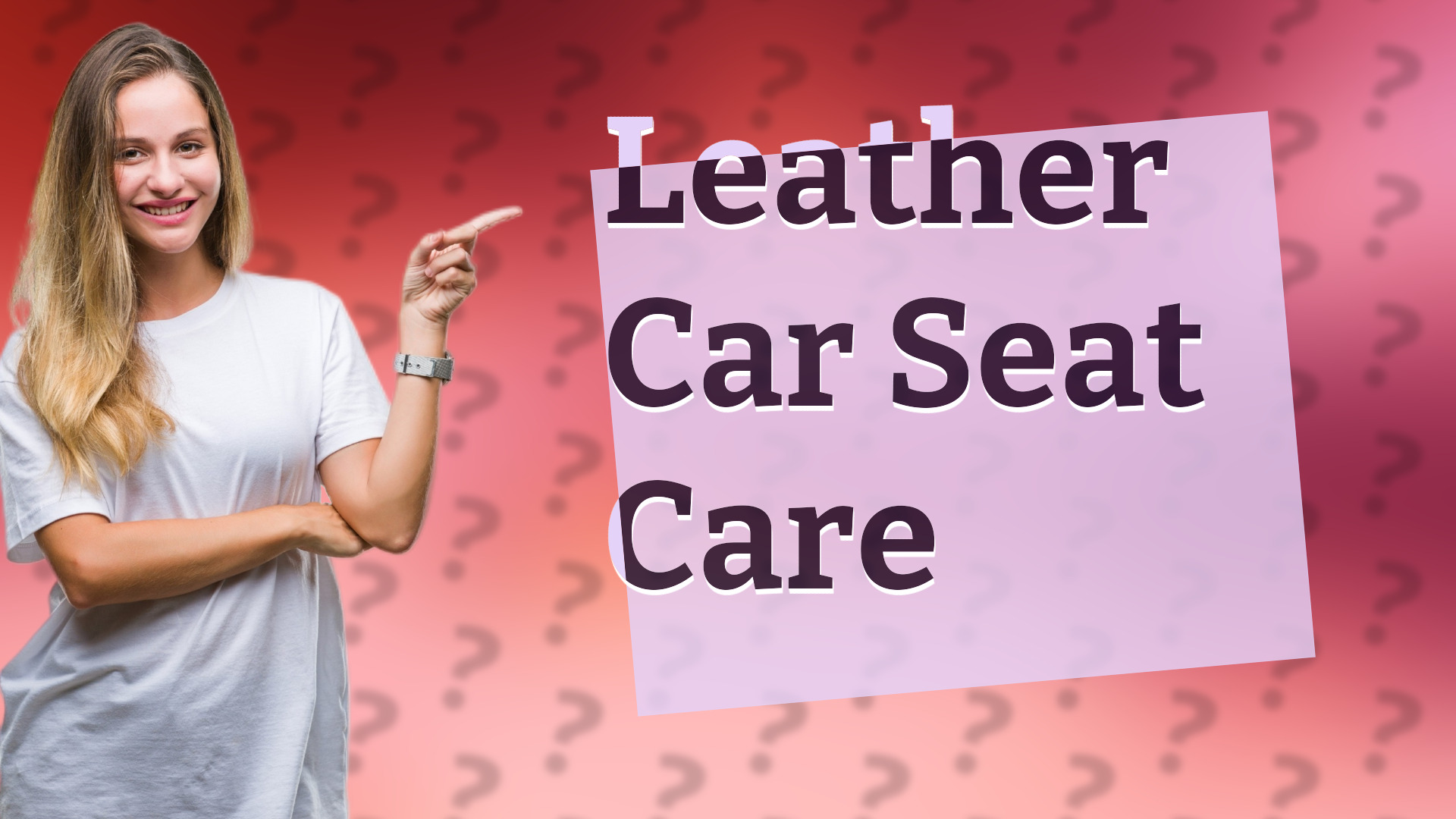 Leather Car Seat Care