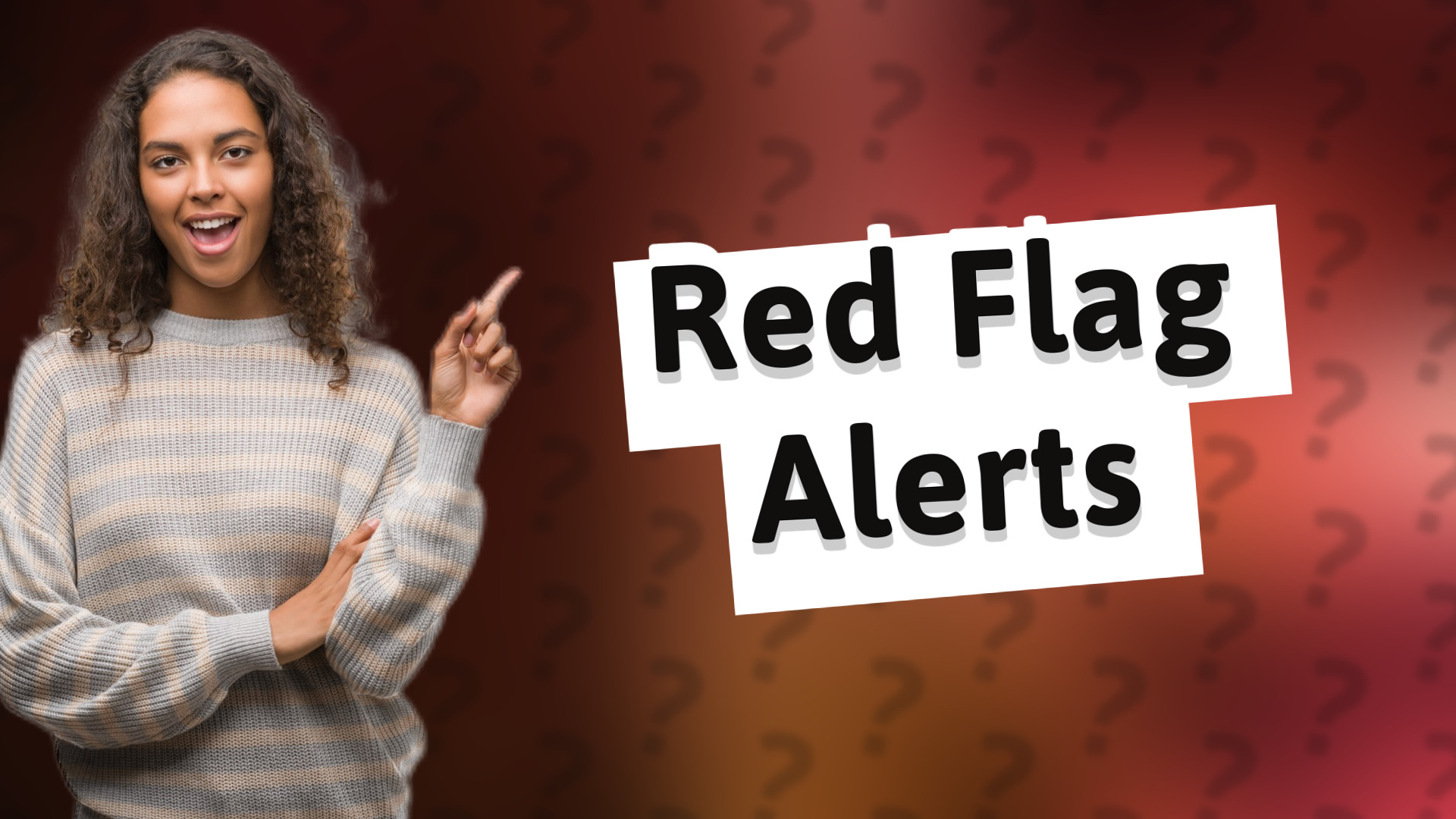 Red Flag Alerts