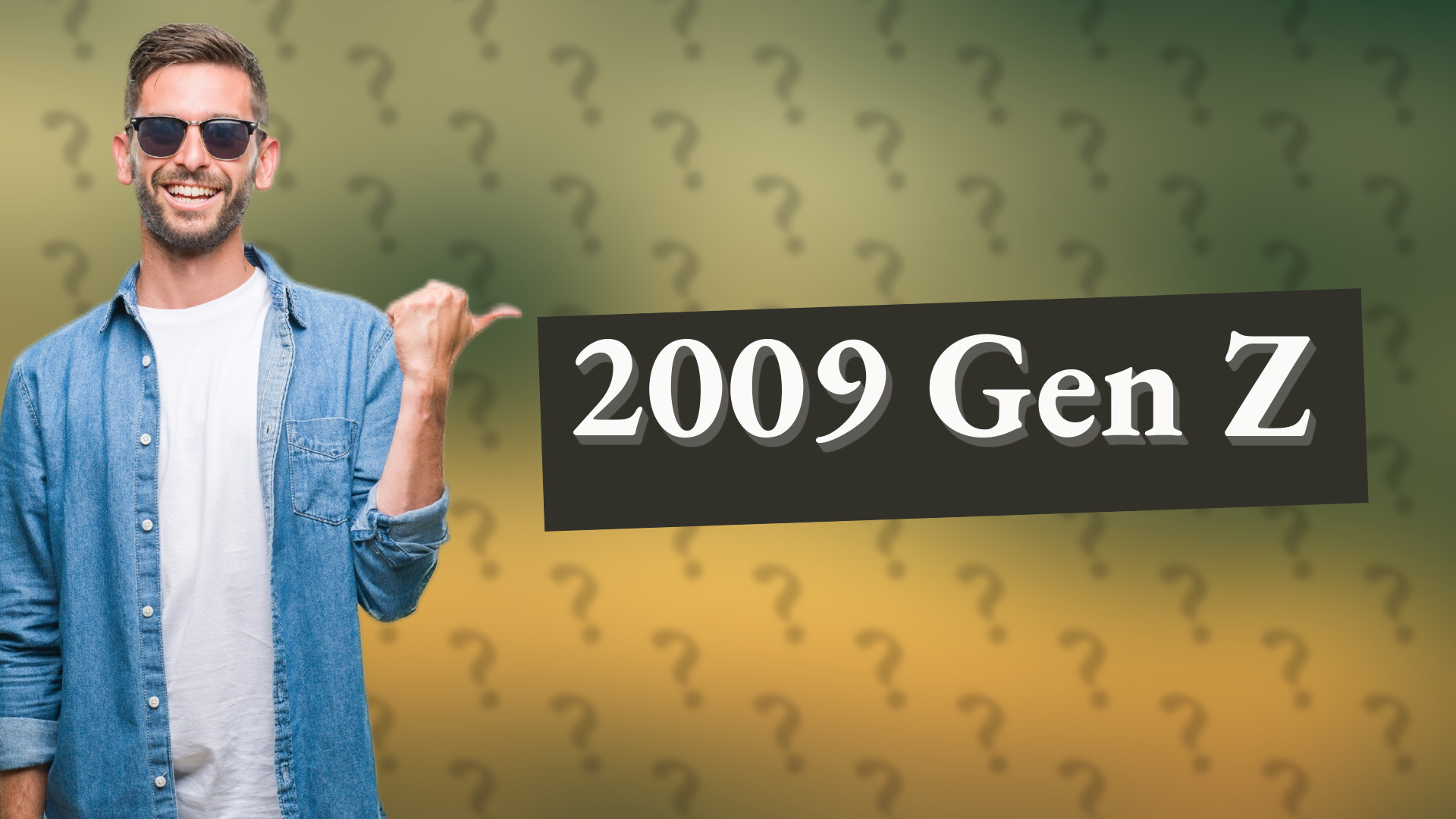 2009 Gen Z