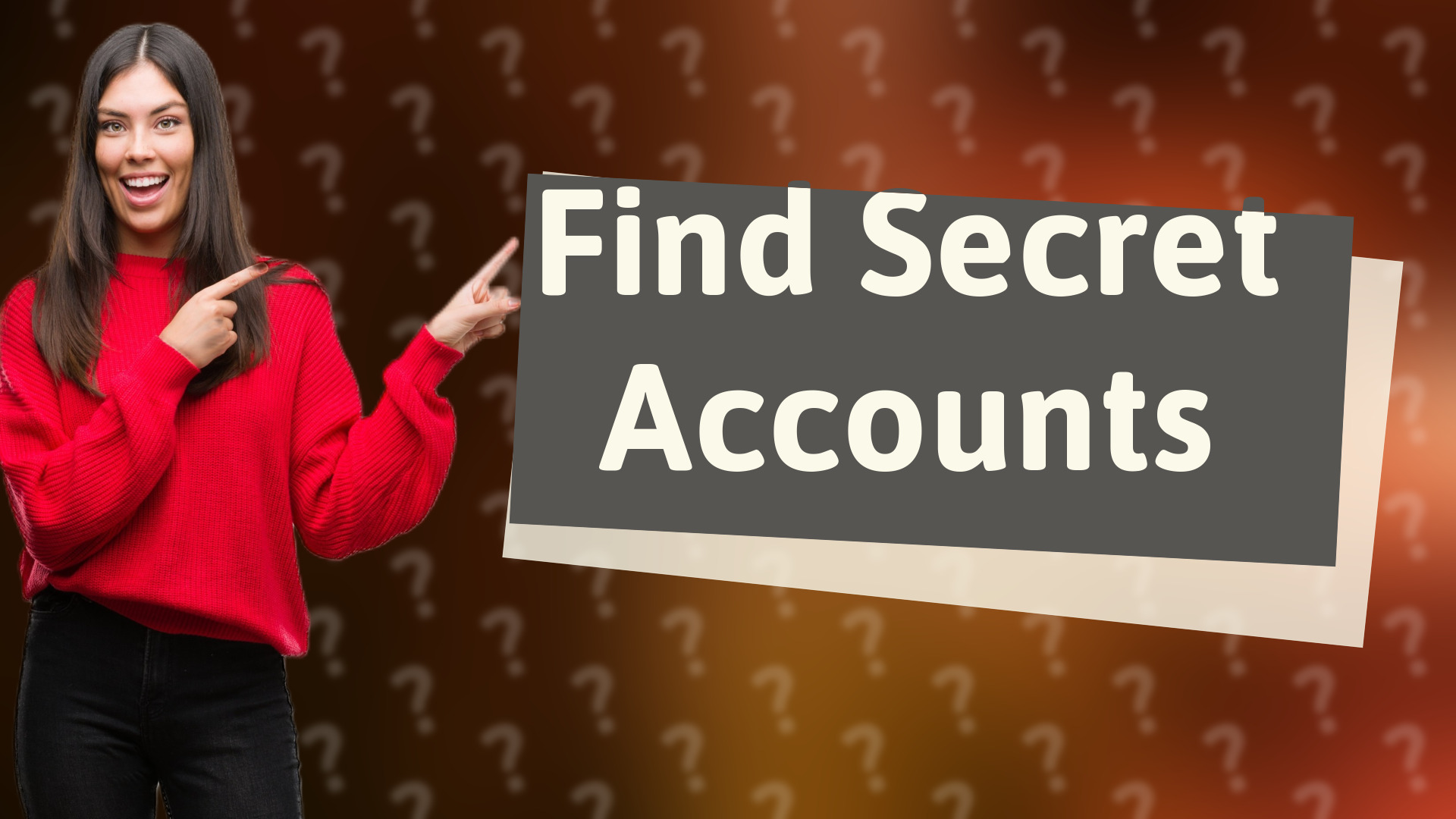 Find Secret Accounts