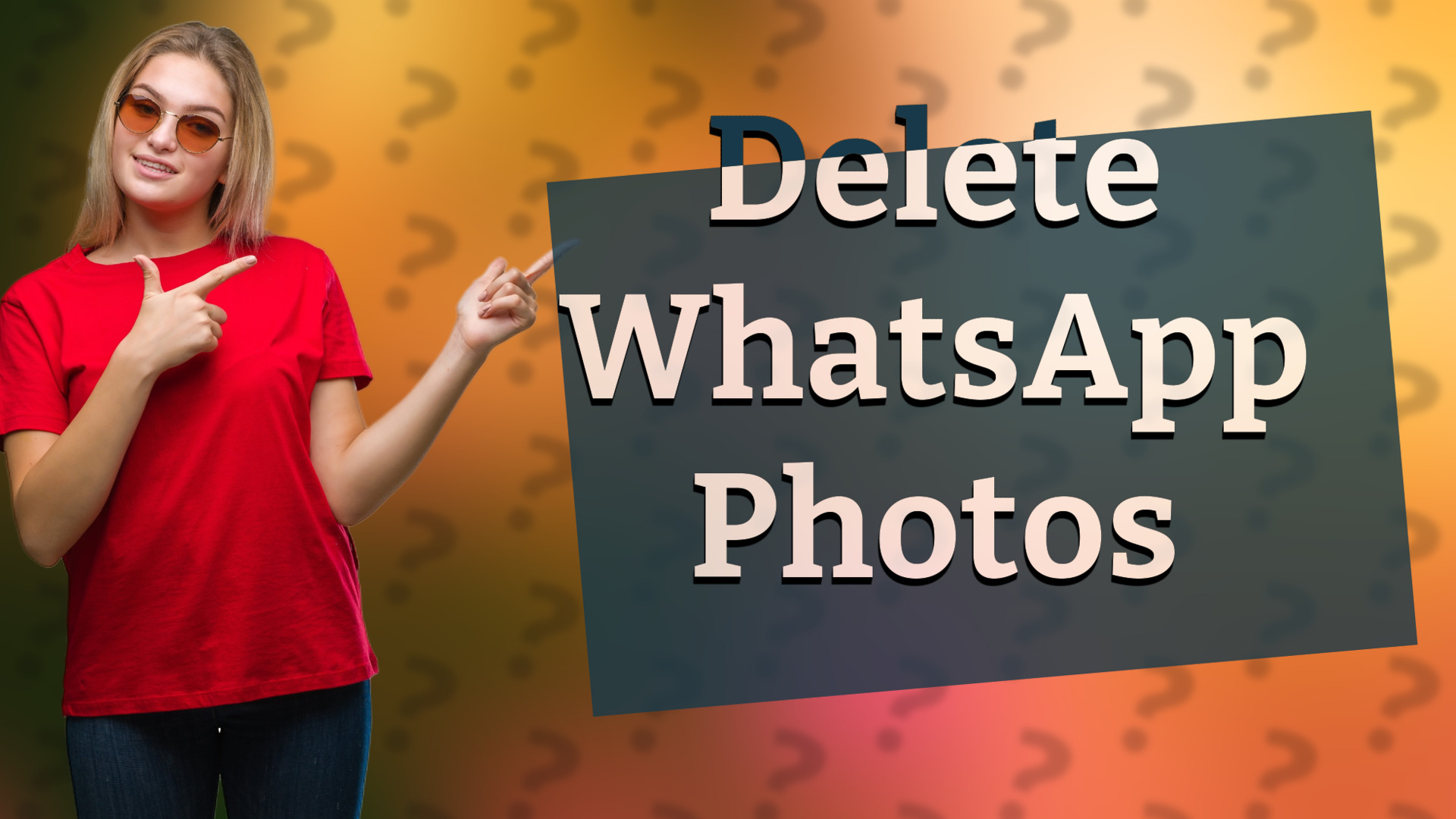 Delete WhatsApp Photos