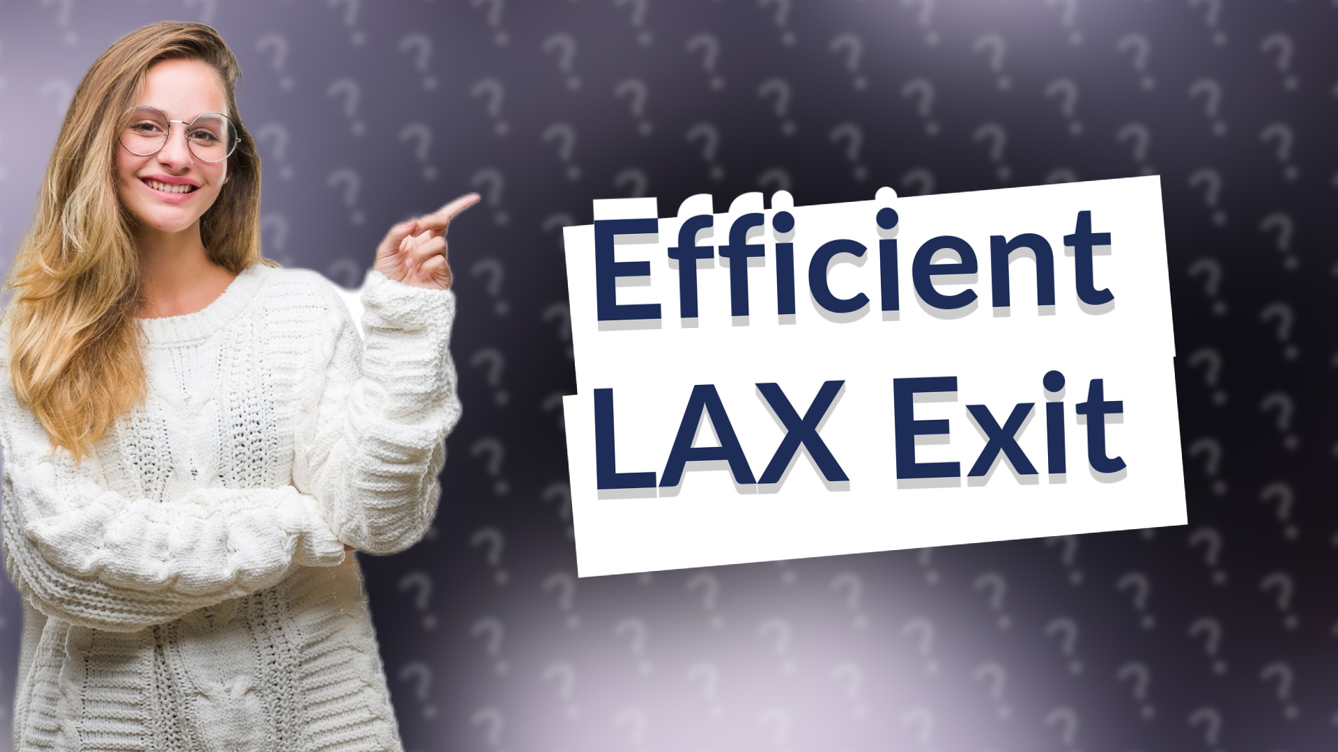 Efficient LAX Exit