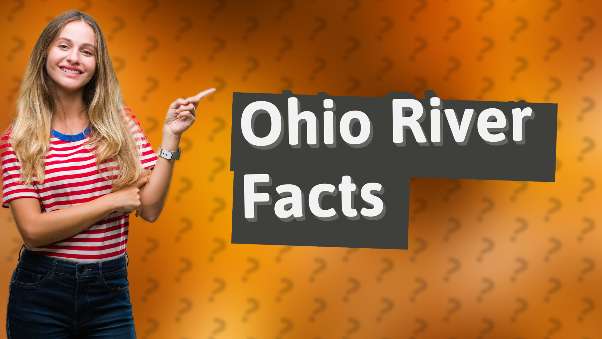 Ohio River Facts