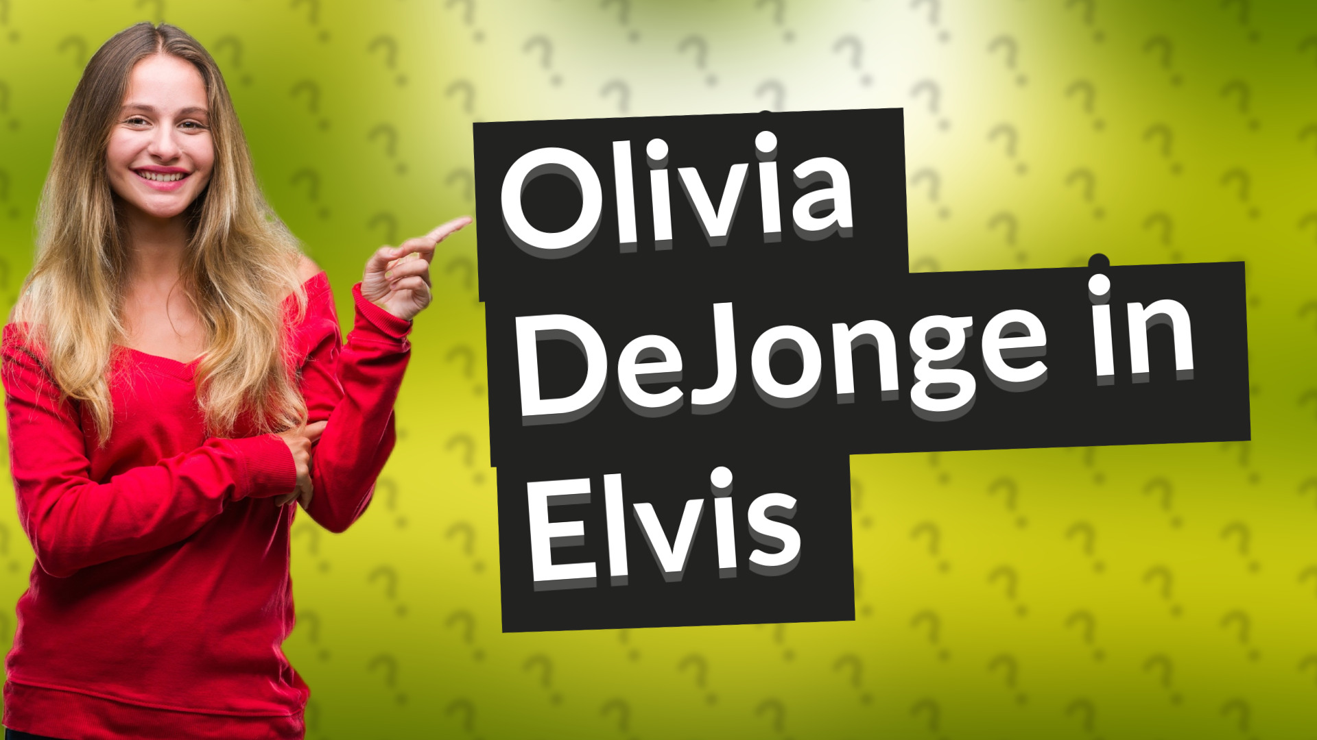 Olivia DeJonge in Elvis