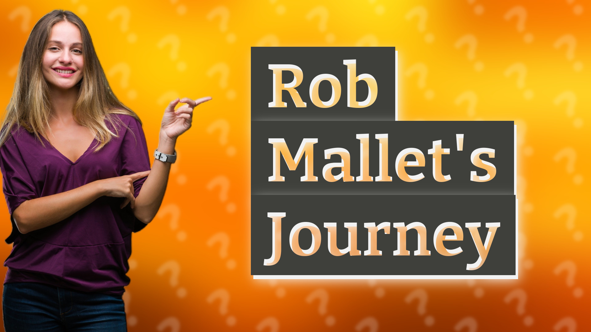 Rob Mallet's Journey