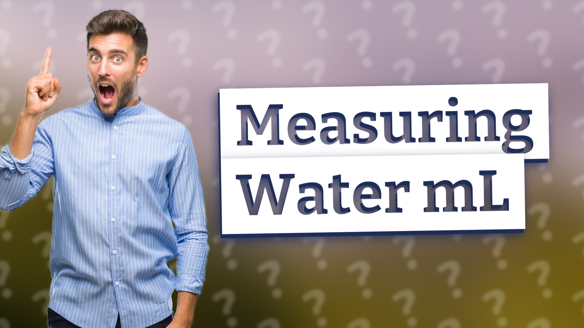 Measuring Water mL