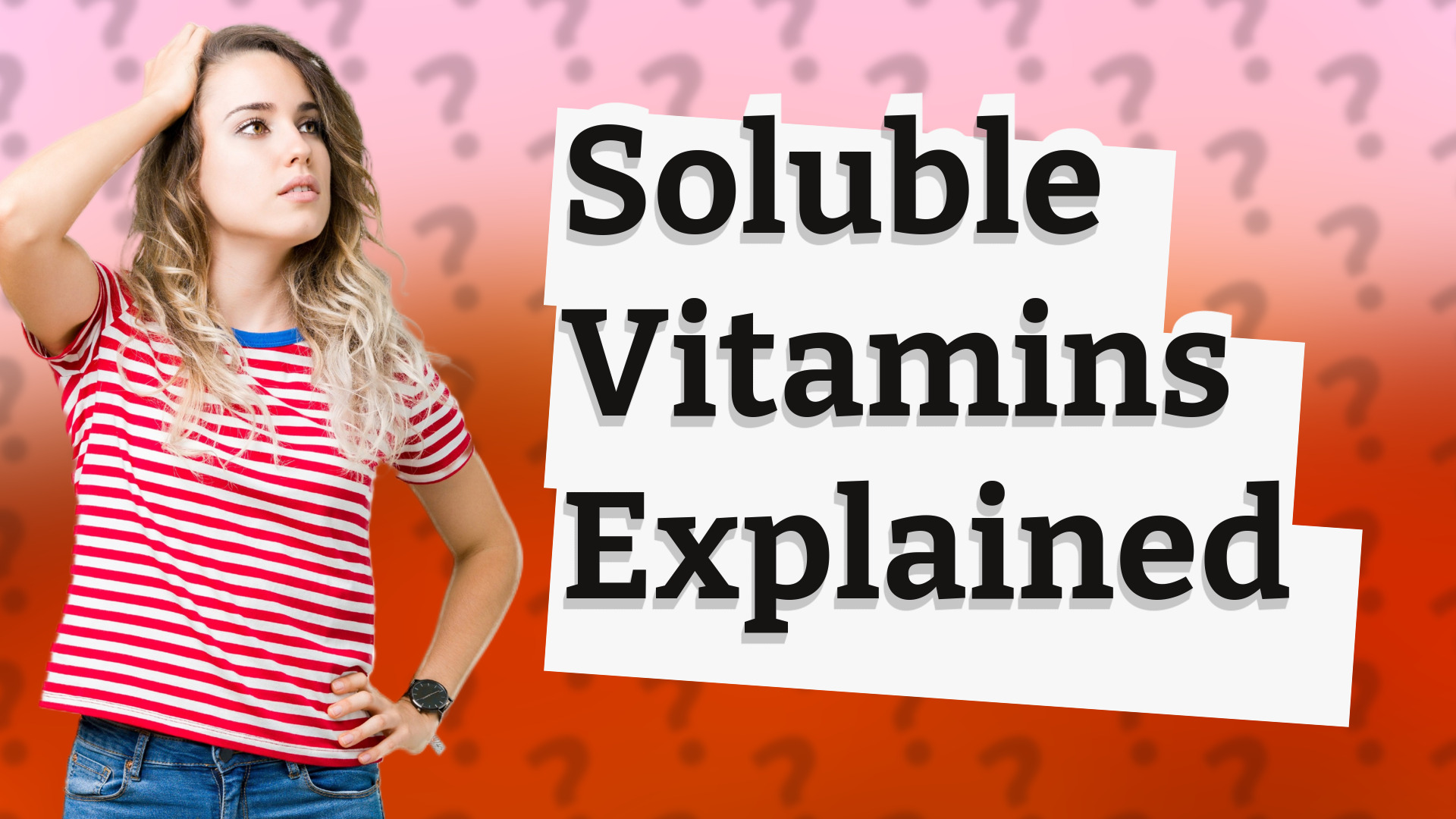 Soluble Vitamins Explained