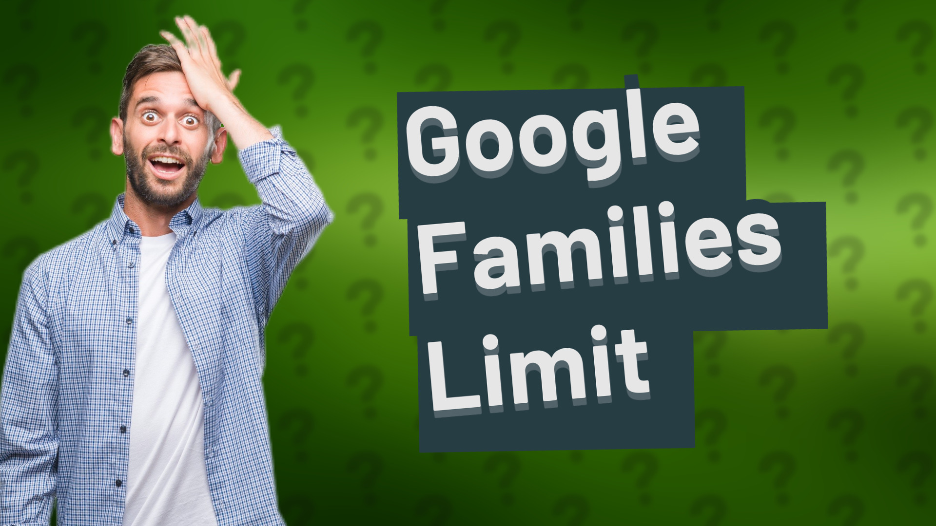 Google Families Limit