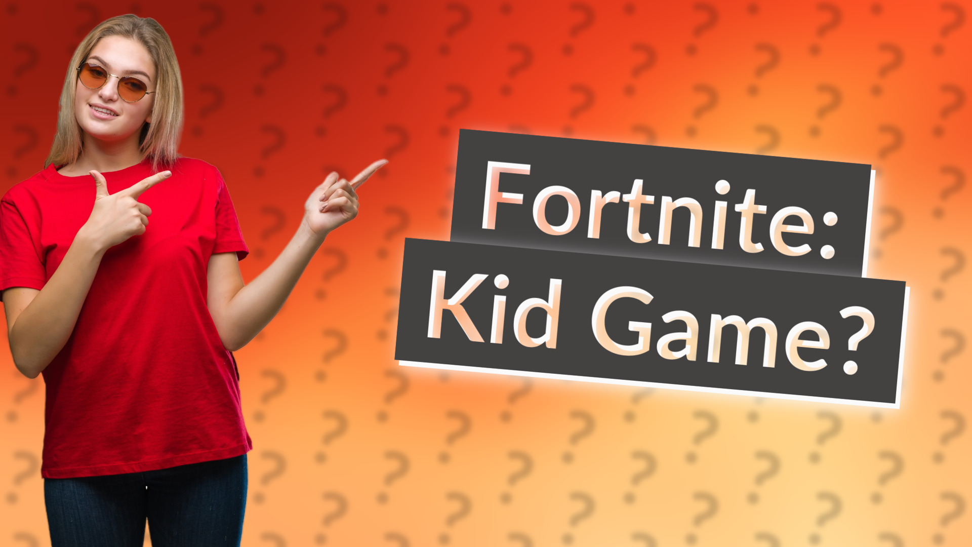 Fortnite: Kid Game?