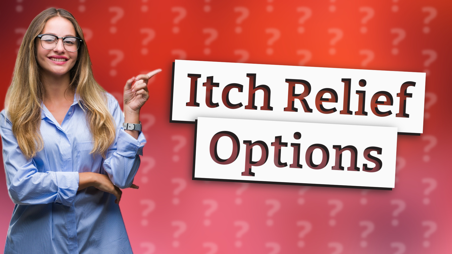 Itch Relief Options