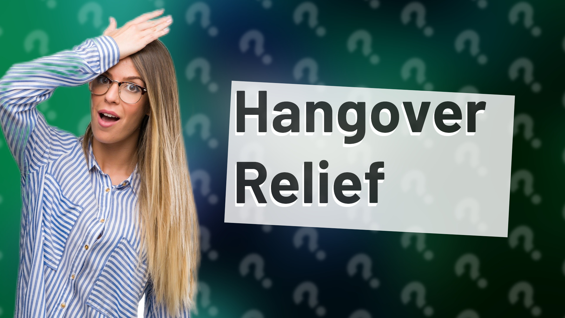 Hangover Relief
