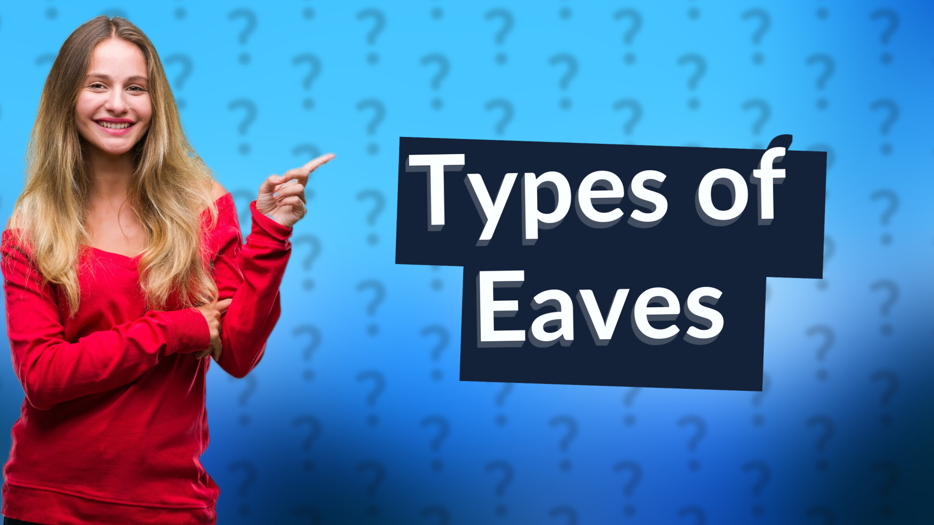 Types of Eaves
