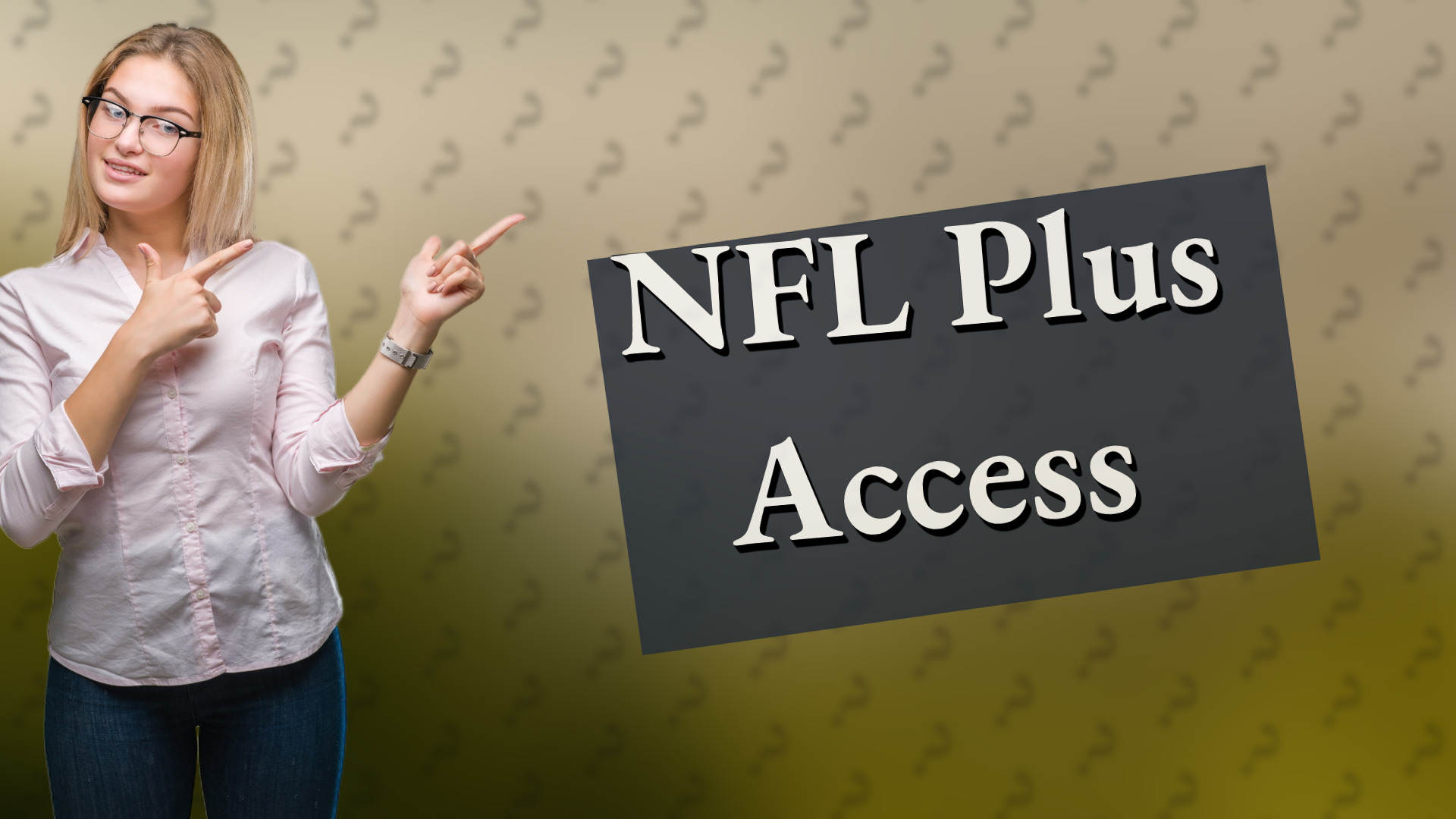 NFL Plus Access