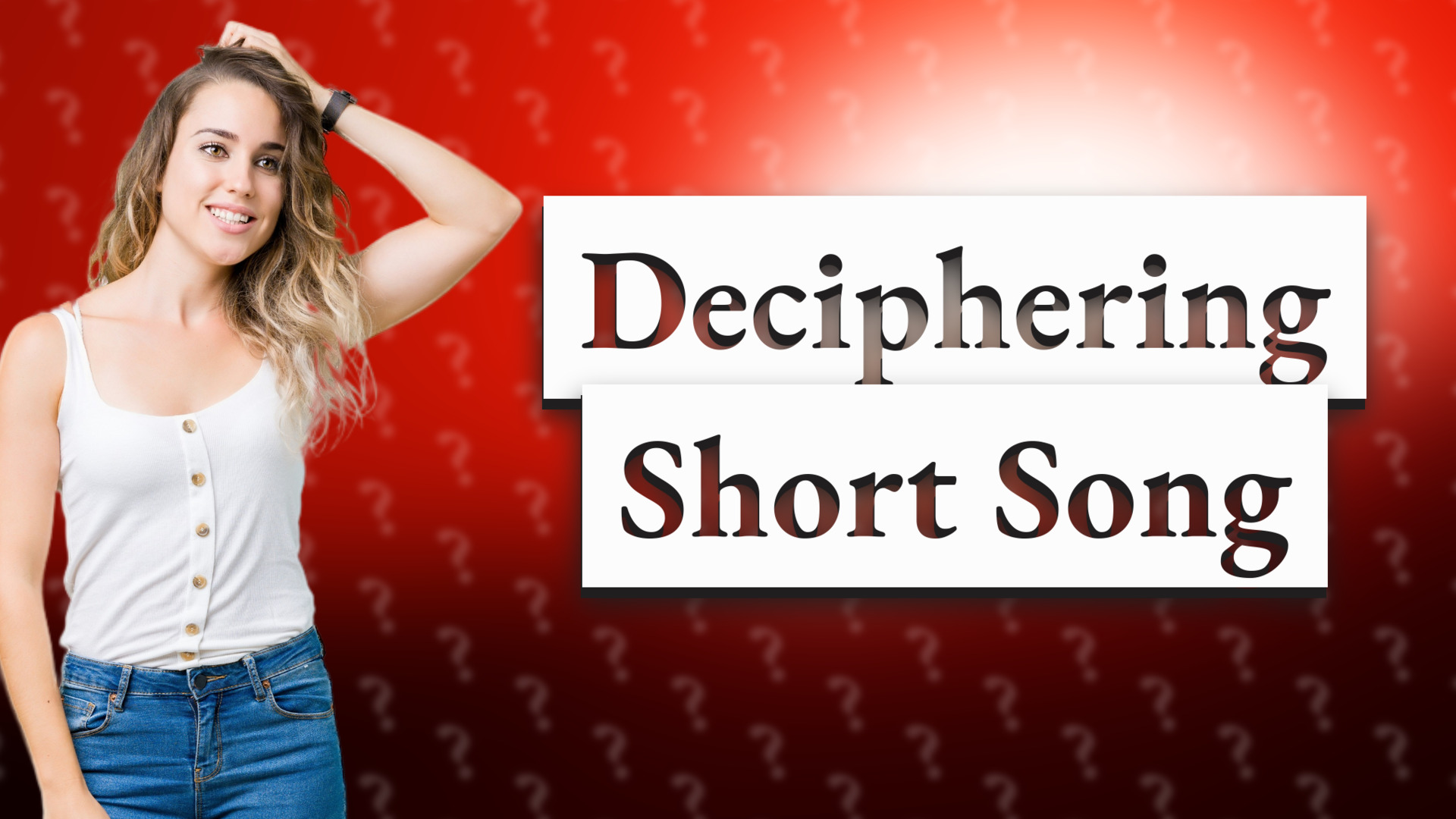 Deciphering Short Song