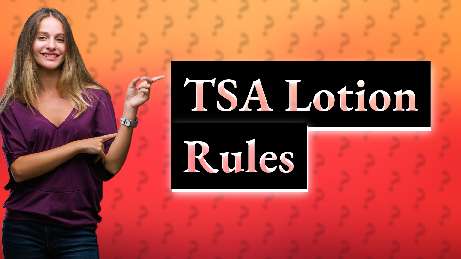 TSA Lotion Rules