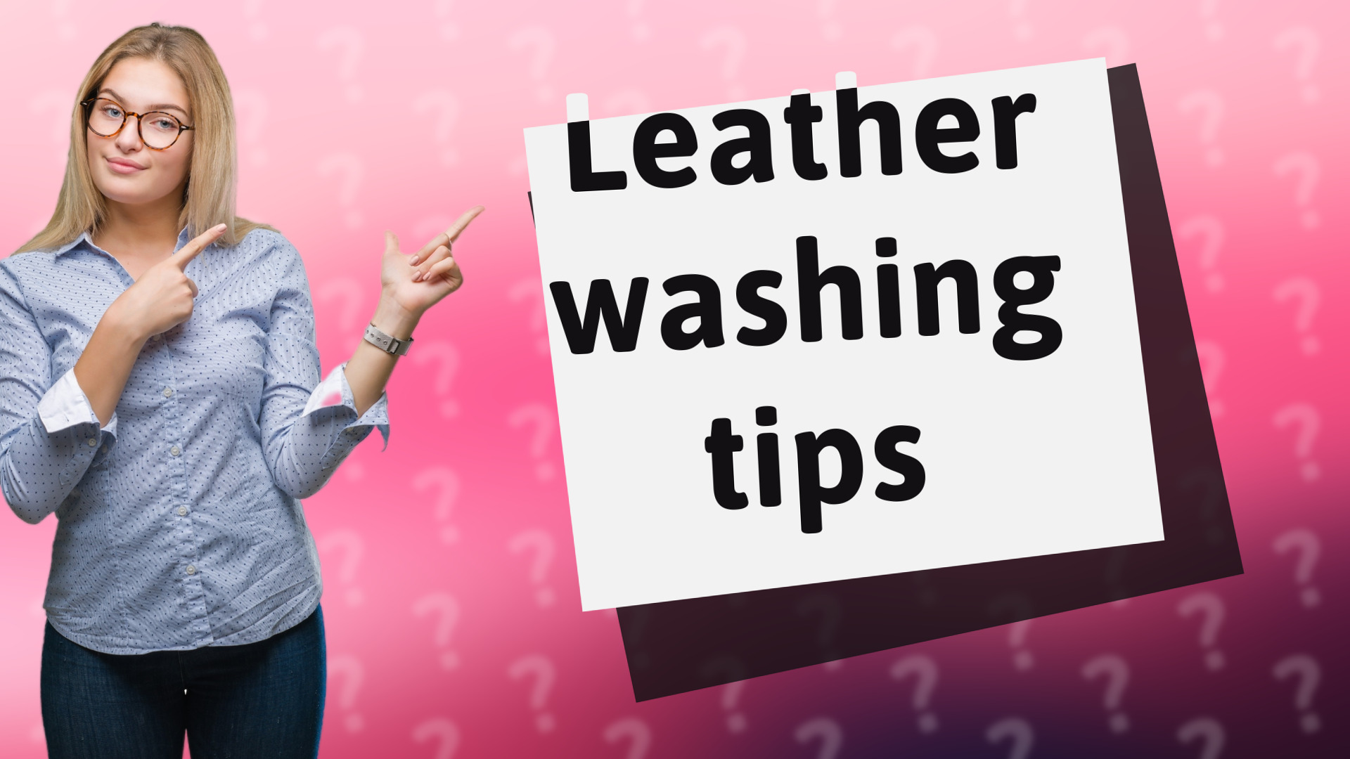 Leather washing tips