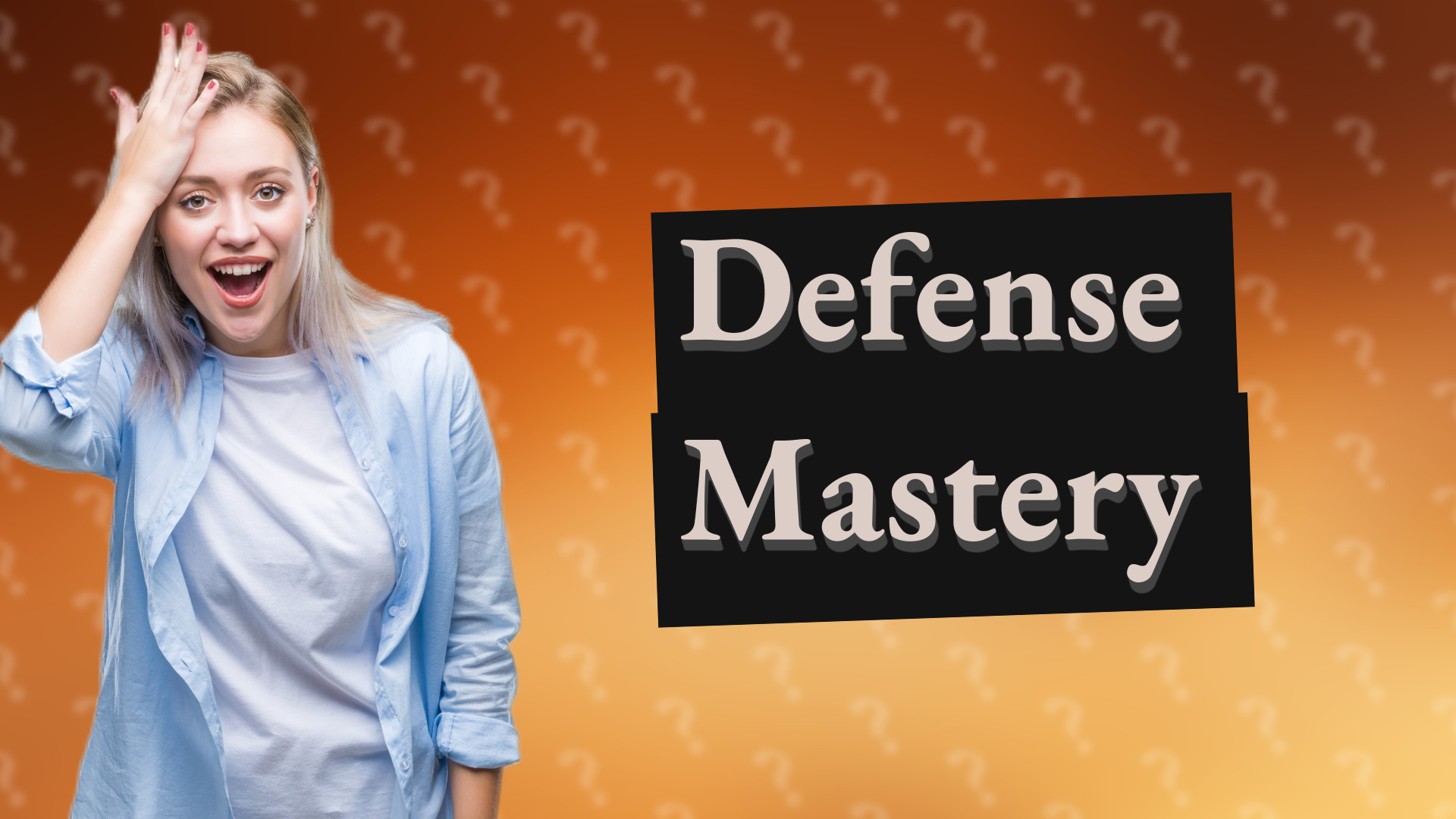 Defense Mastery
