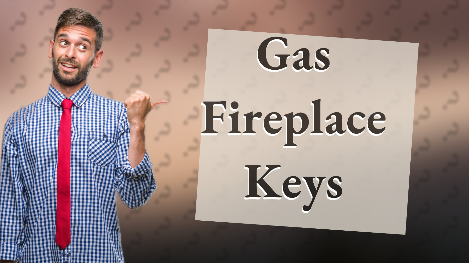Gas Fireplace Keys