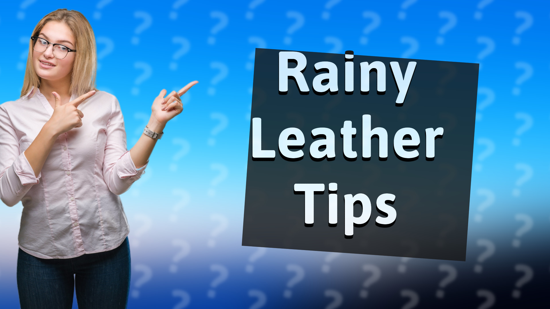 Rainy Leather Tips