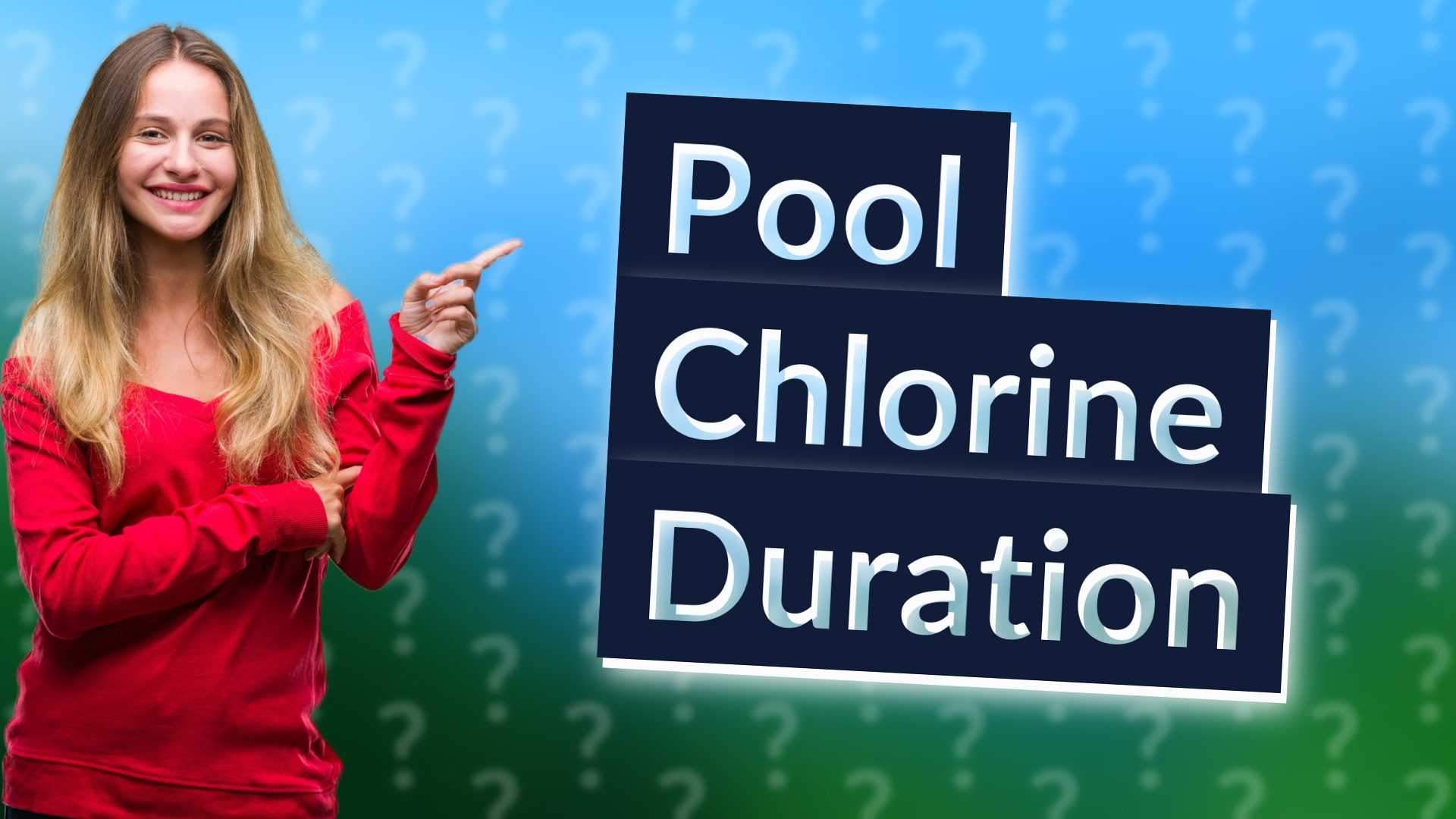 Pool Chlorine Duration