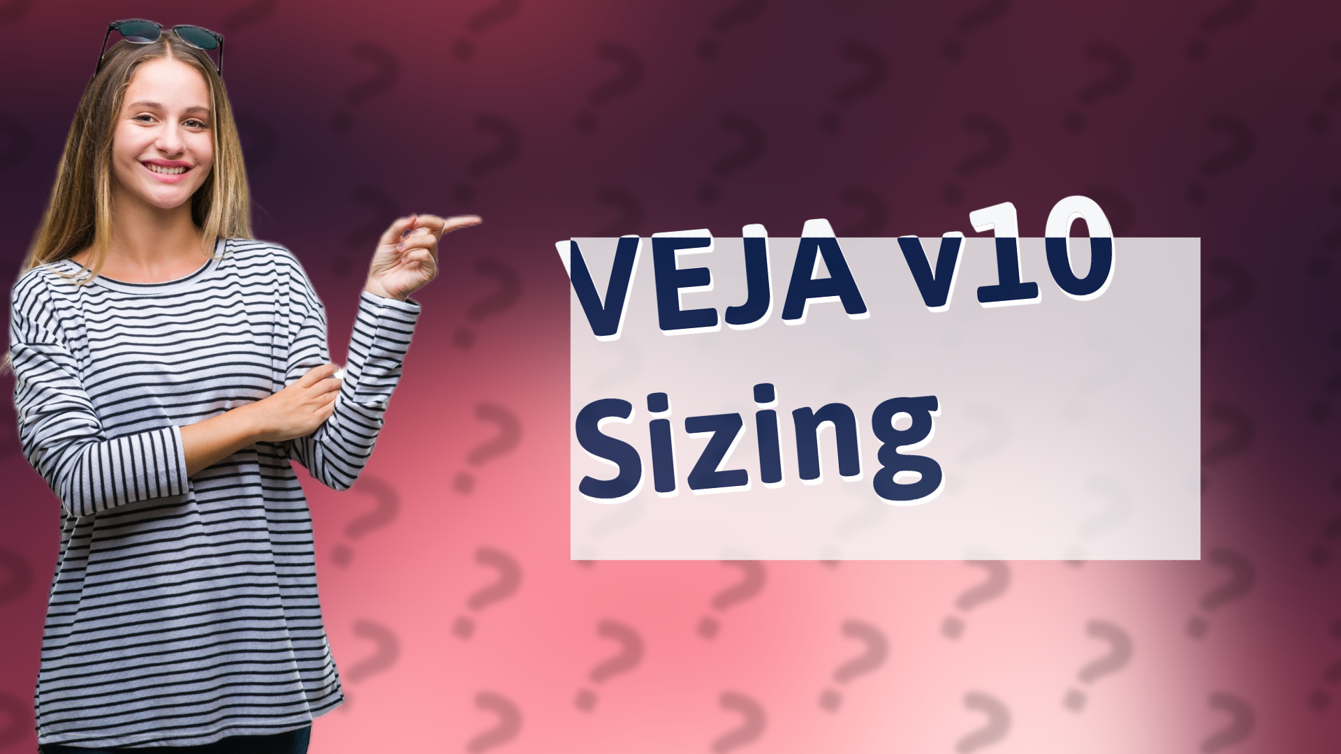 VEJA v10 Sizing