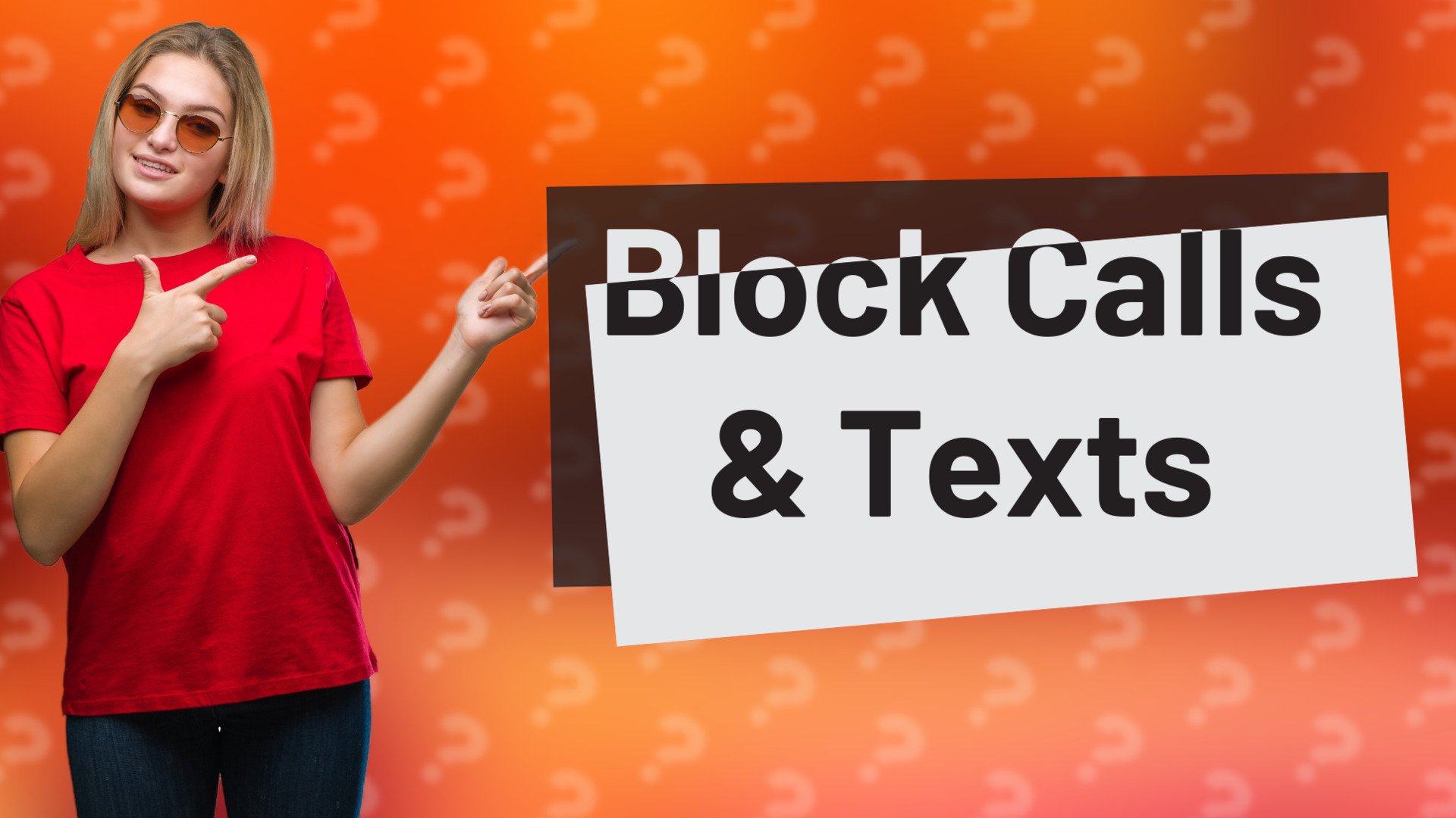 Block Calls & Texts