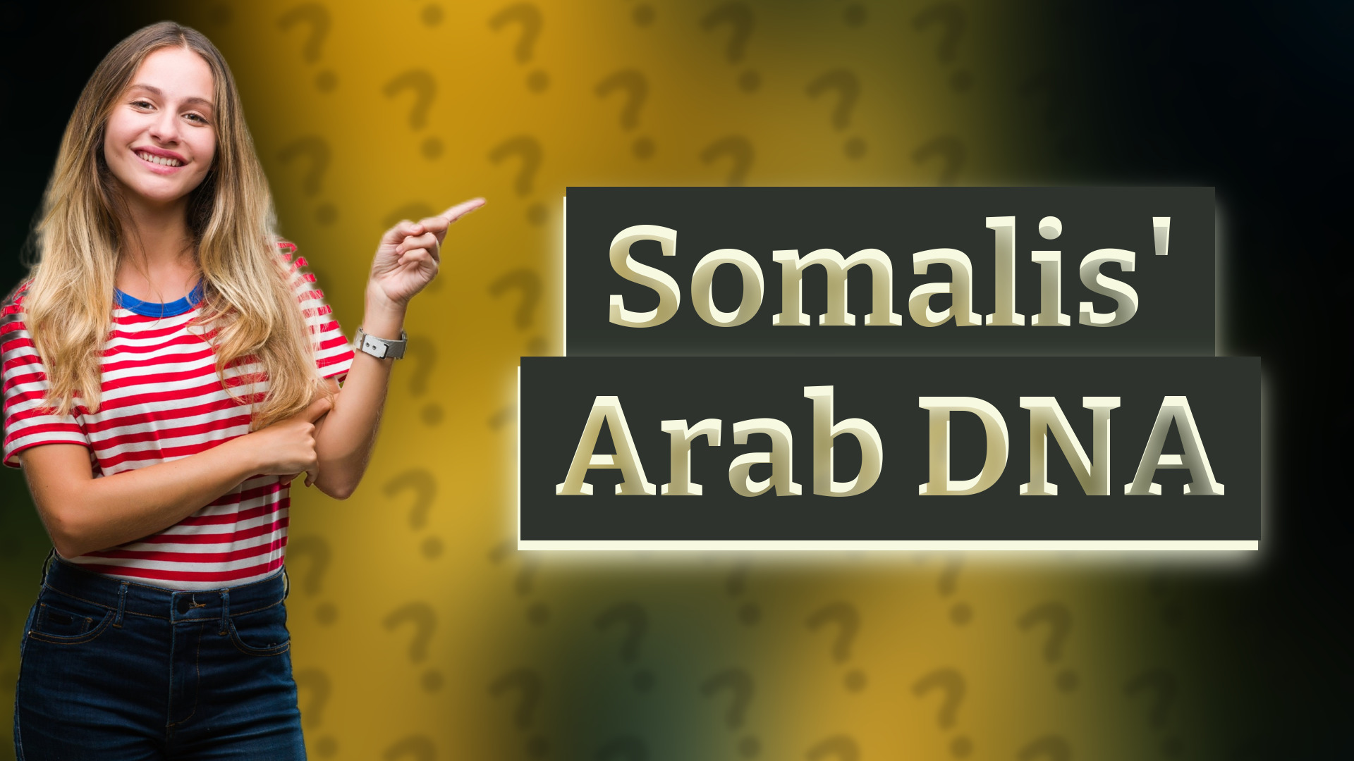 Somalis' Arab DNA