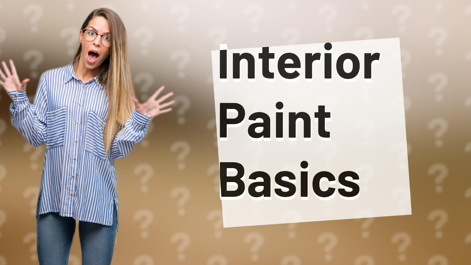 Interior Paint Basics