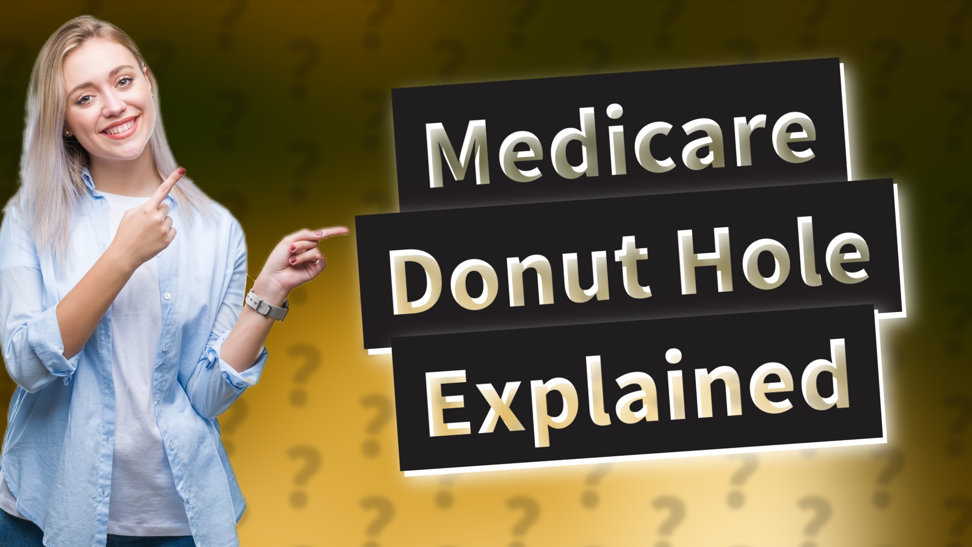 Medicare Donut Hole Explained